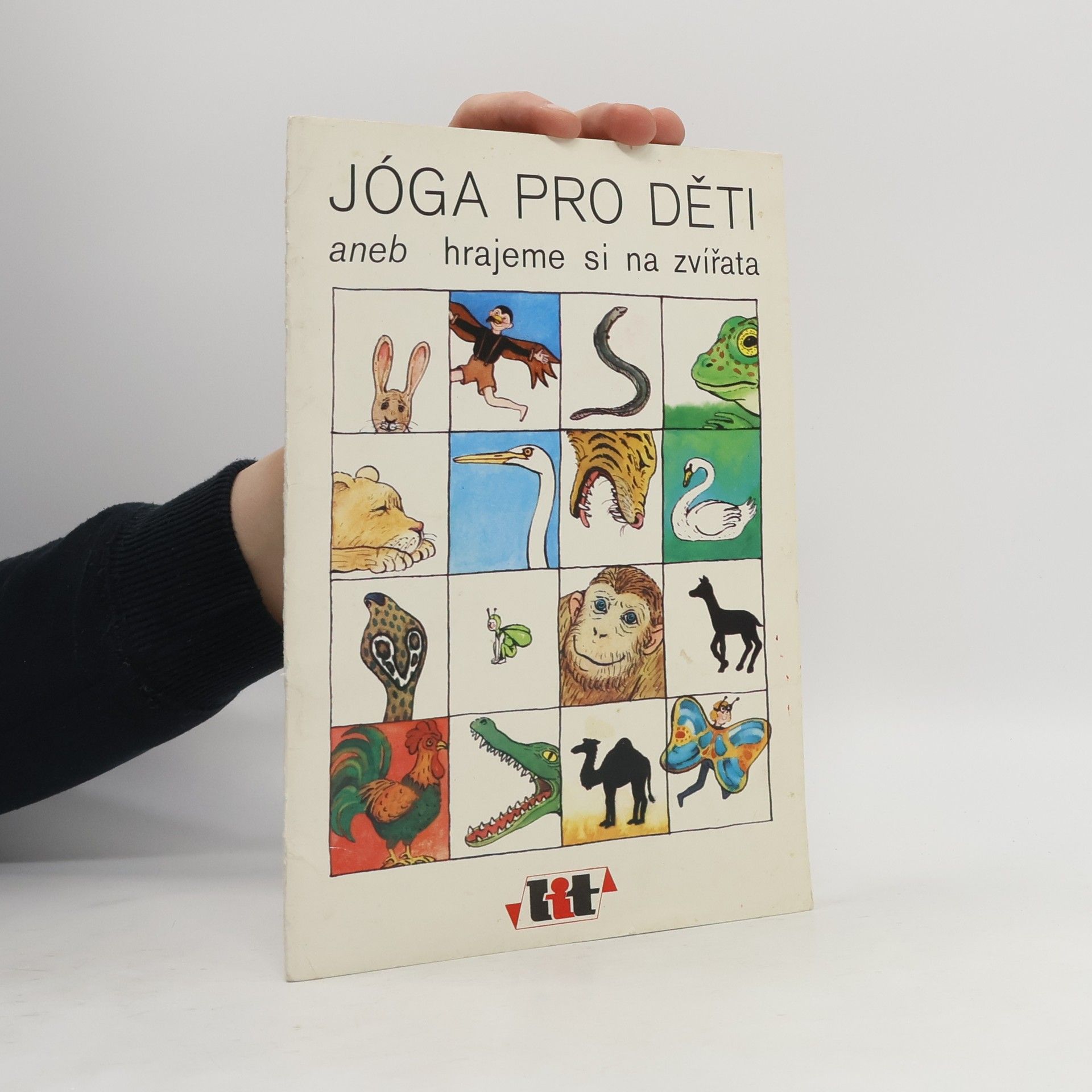 Autorenkollektiv Jóga pro děti aneb hrajeme si na zvířata