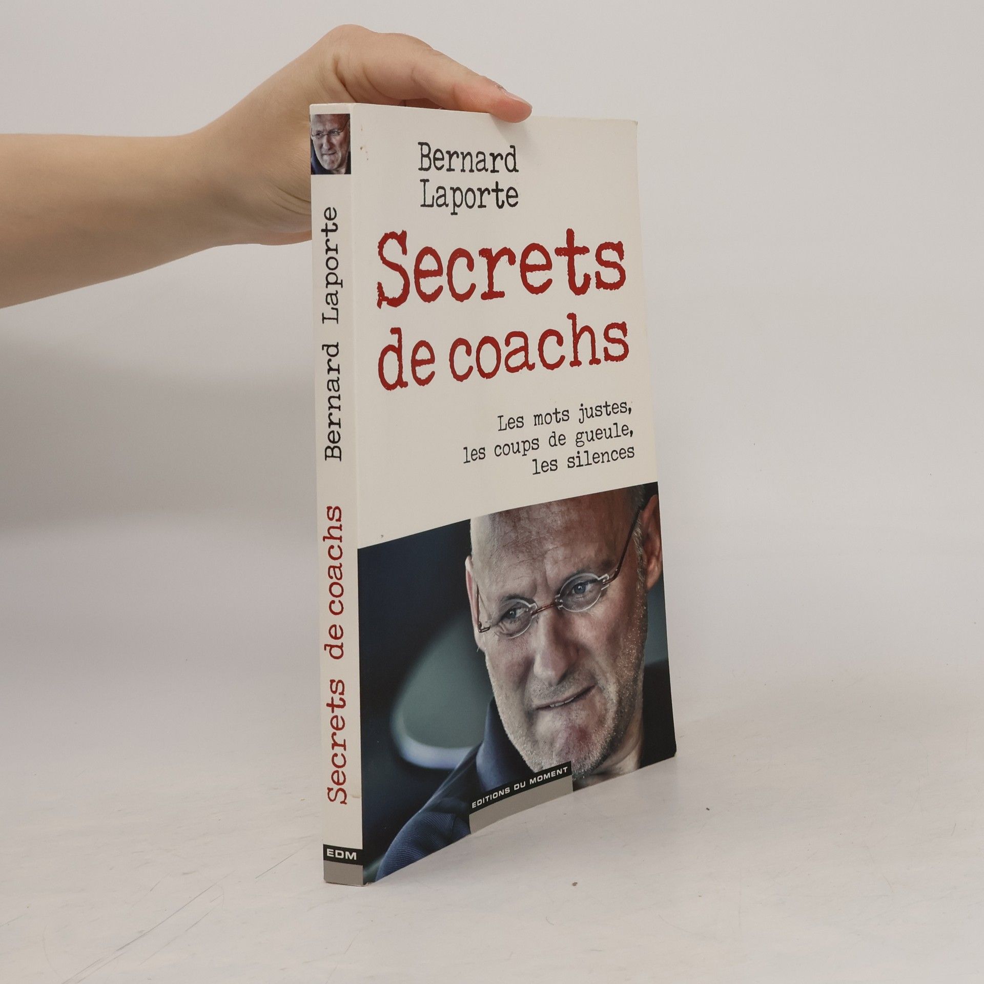 Bernard Laporte Secrets de coachs