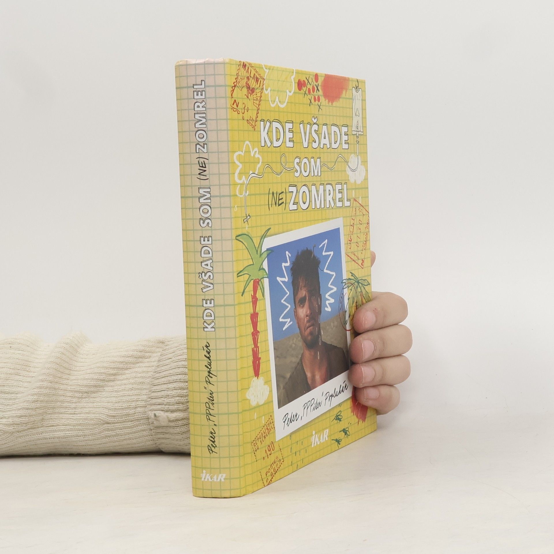 Peter Popluhár Kde všade som (ne)zomrel