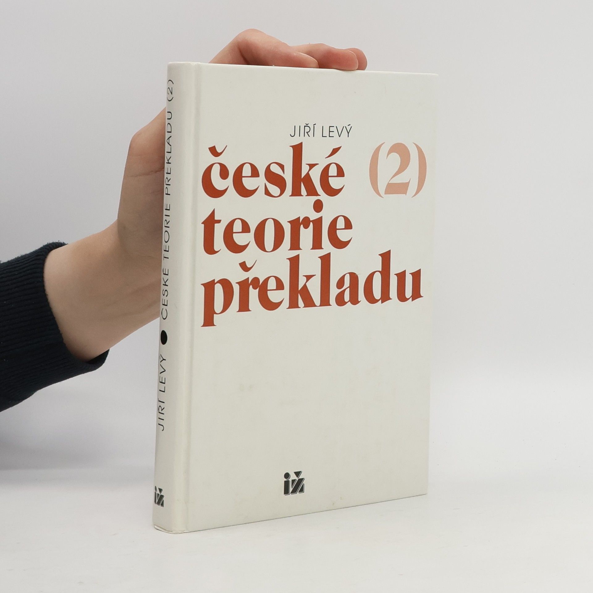 Jiří Levý České teorie překladu. (2)