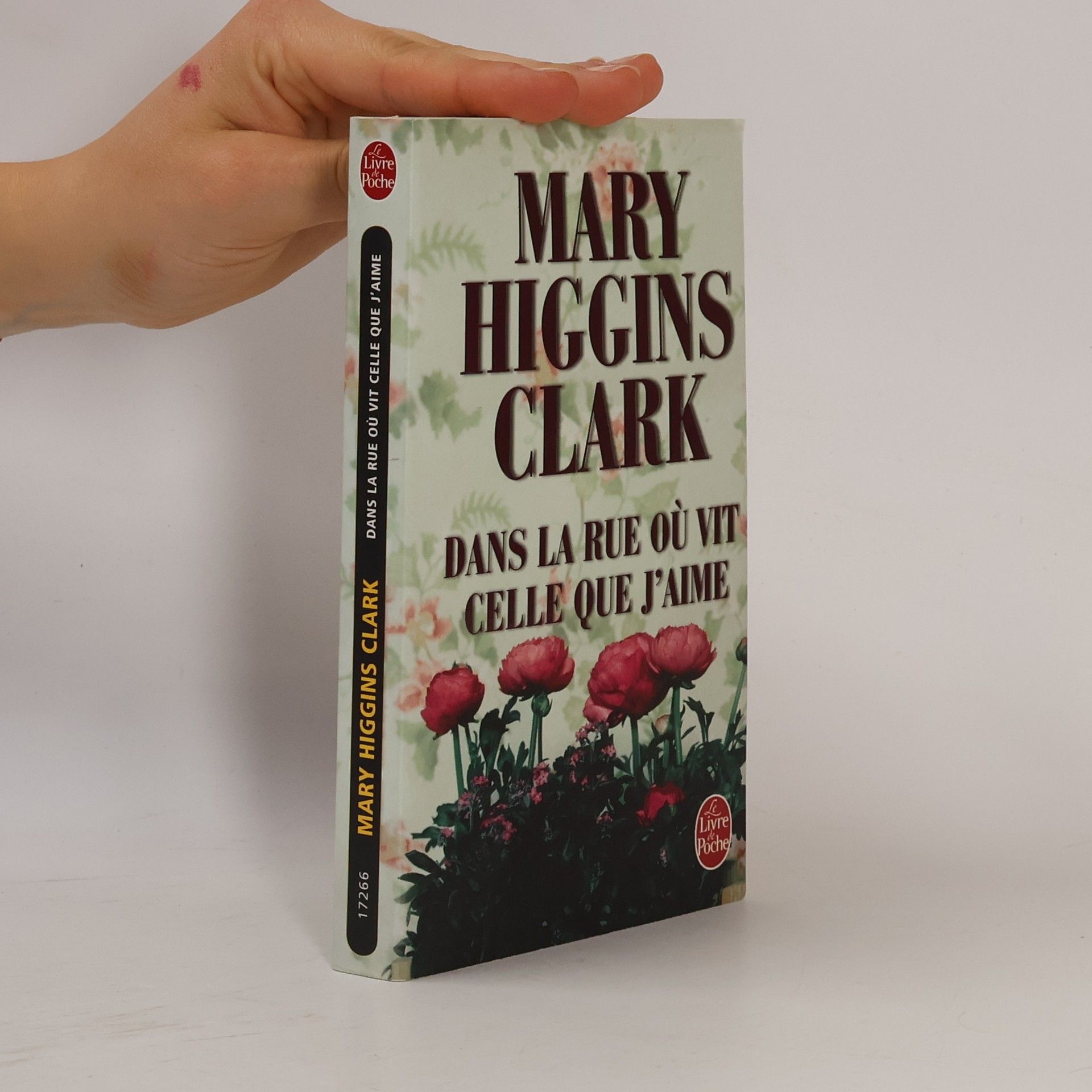 Mary Higgins Clark Dans la Rue Ou Vit Celle Que J'Aime