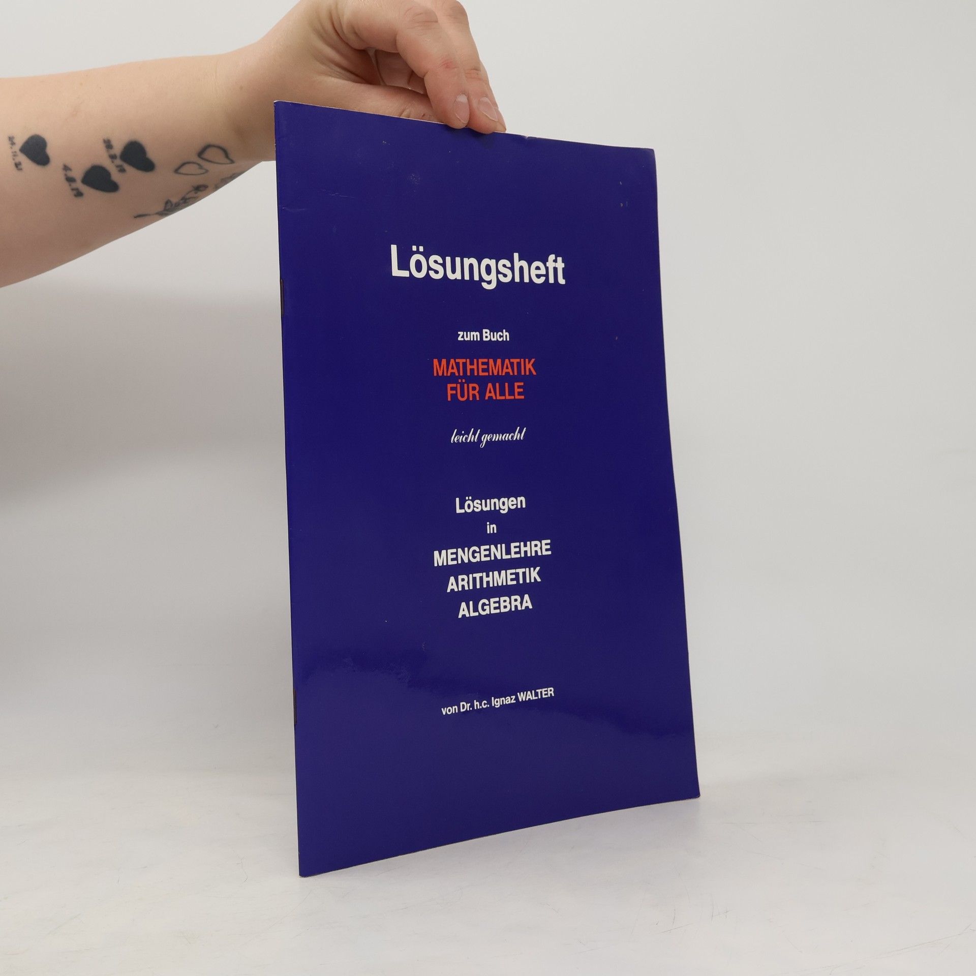 Lösungsheft zum Buch Mathematik für Alle