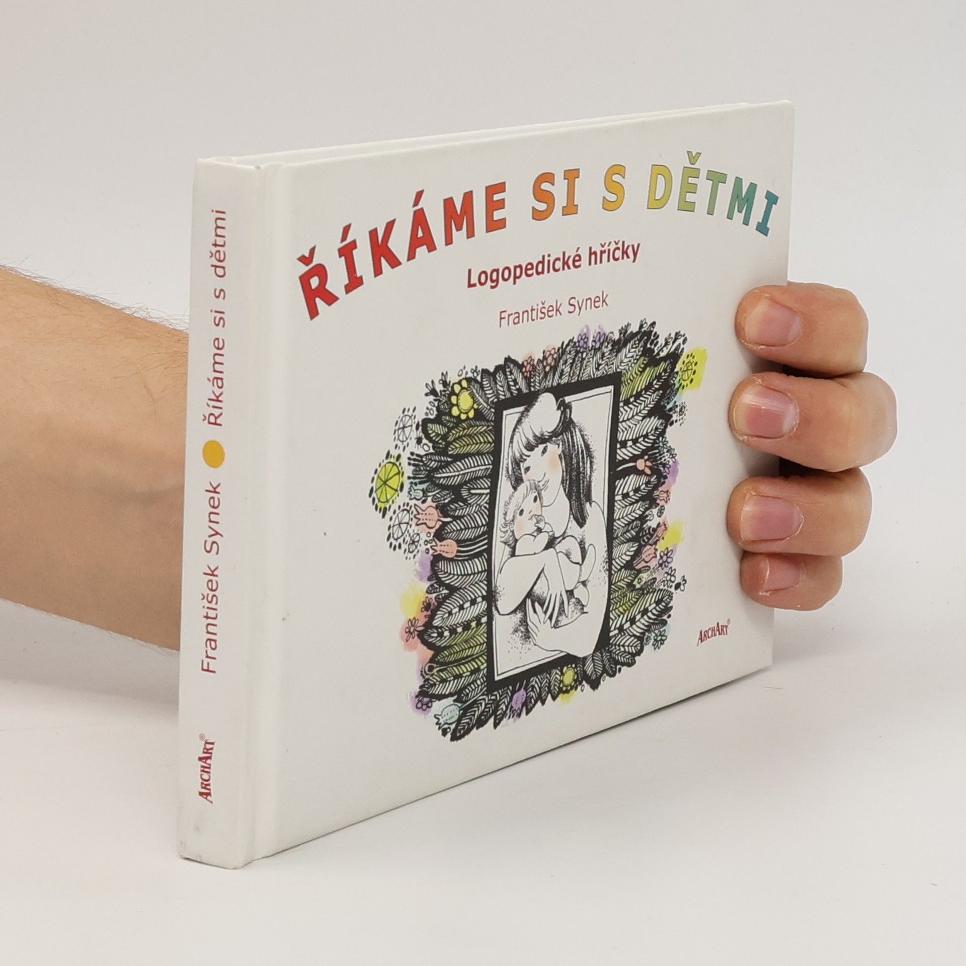 František Synek Říkáme si s dětmi