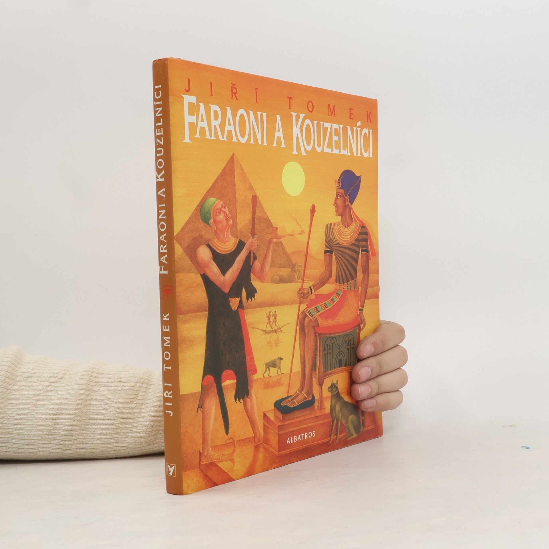 Jiří Tomek Faraoni a kouzelníci