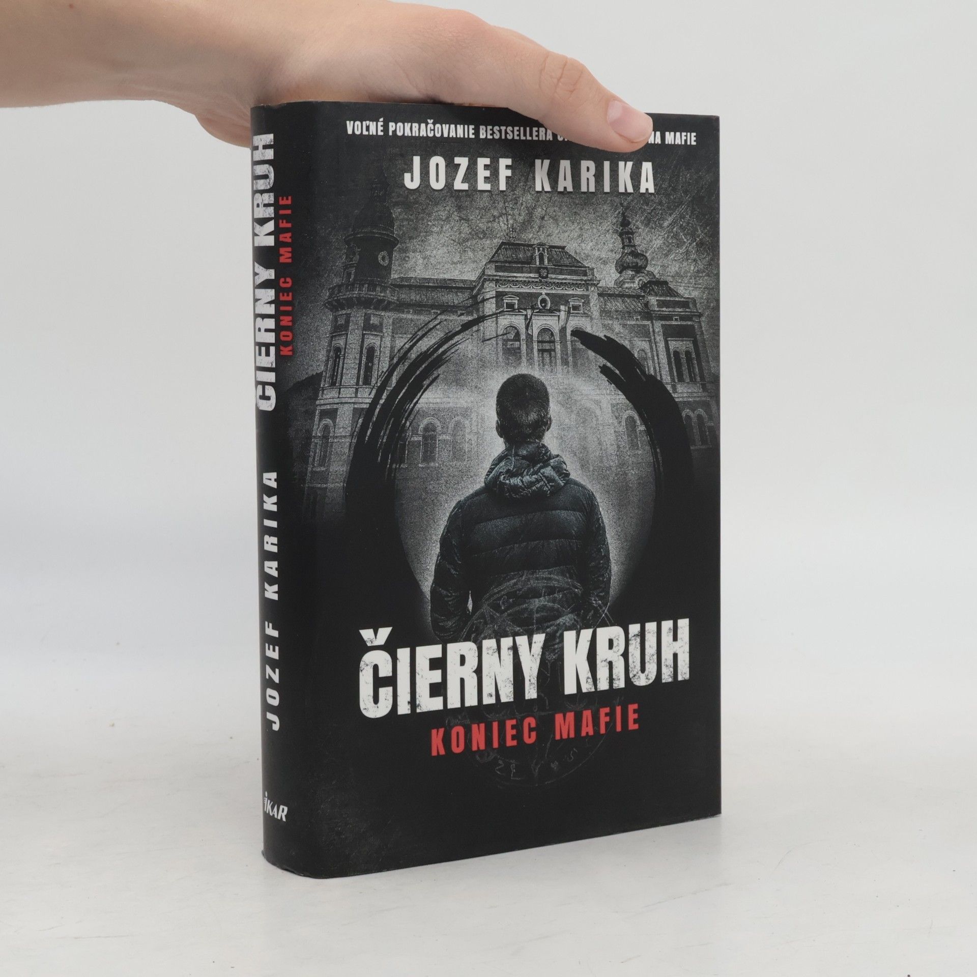 Jozef Karika Čierny kruh: Koniec mafie