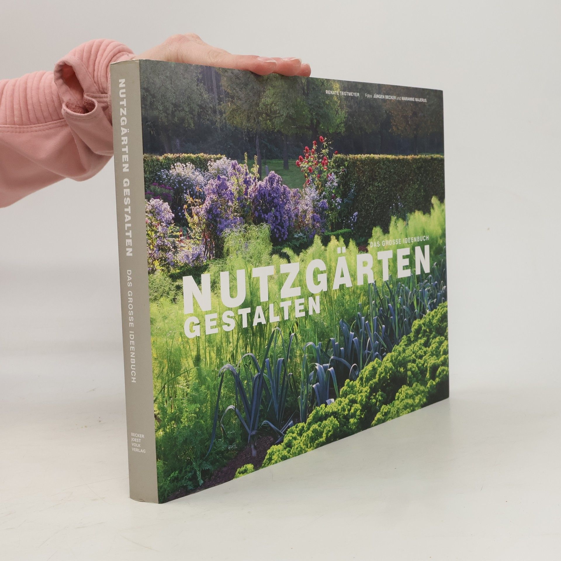 Renate Tegtmeyer Nutzgärten gestalten