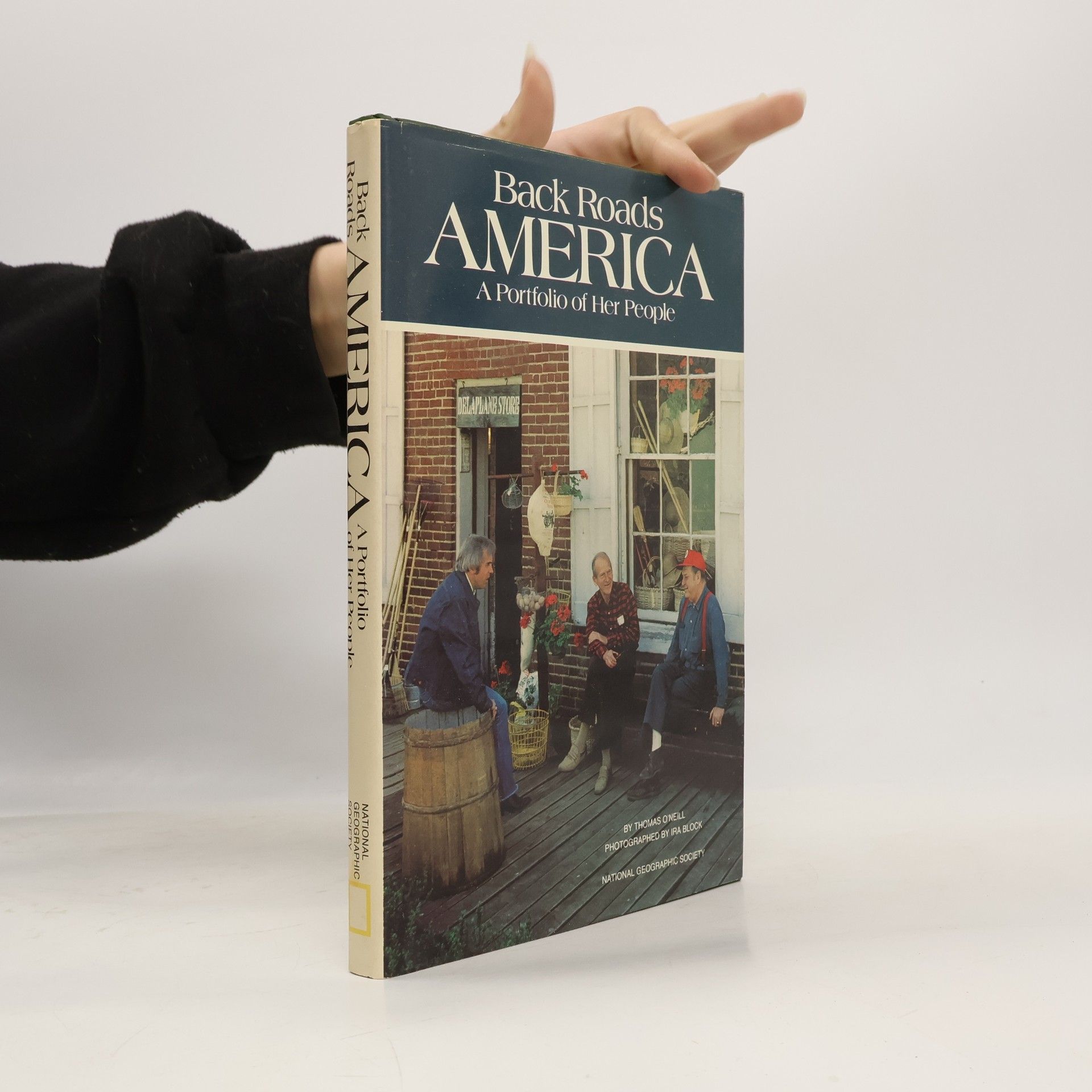 Thomas O. Neill Back Roads America : A Portfolio of Her people