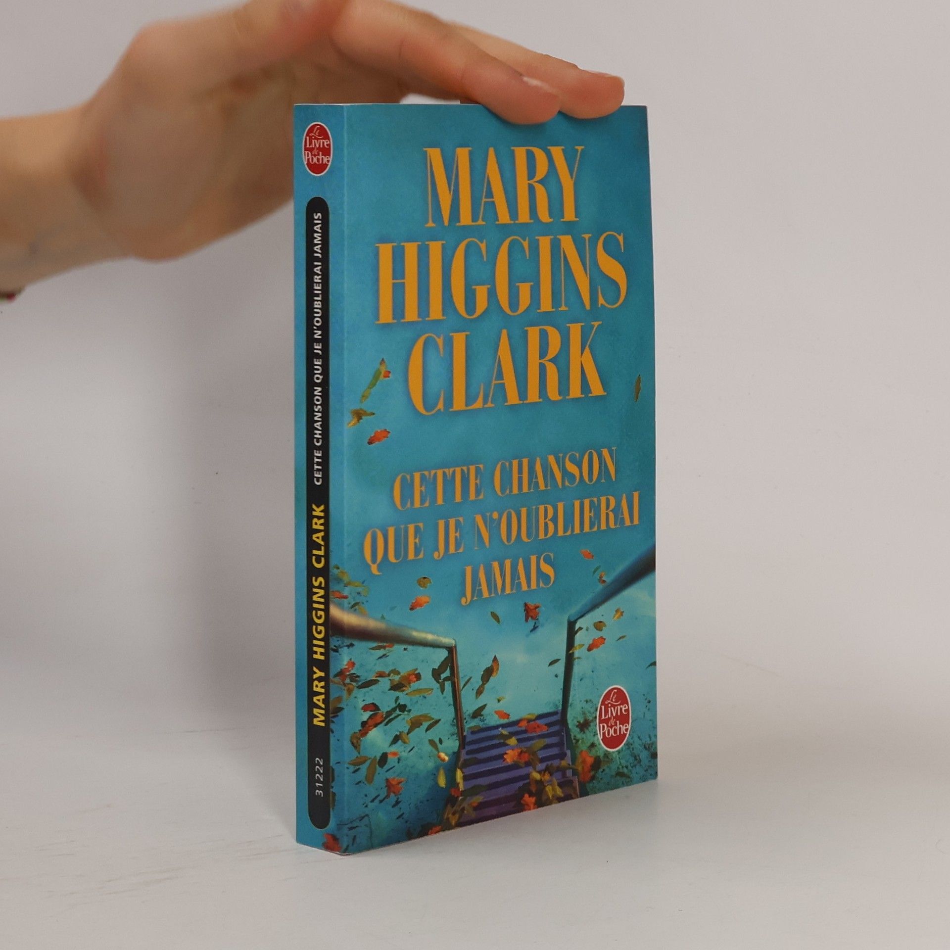 Mary Higgins Clark Cette chanson que je n'oublierai jamais