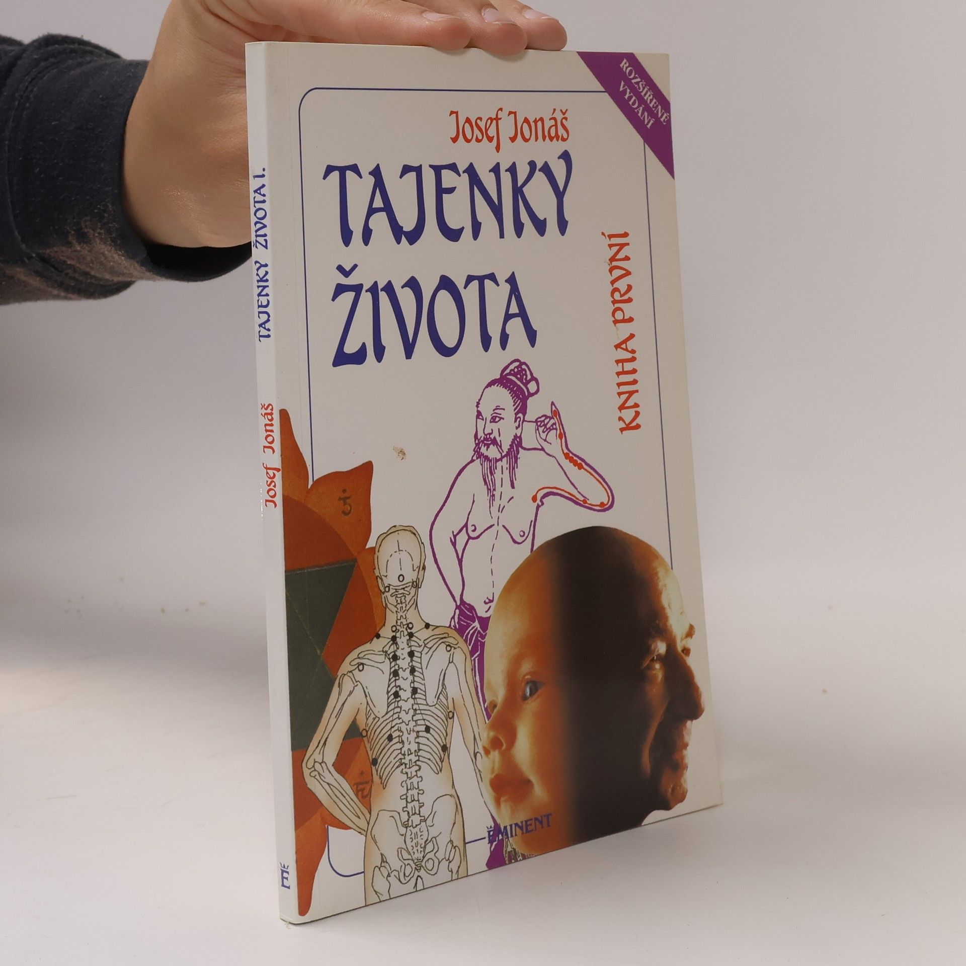Josef Jonáš Tajenky života. Kniha první