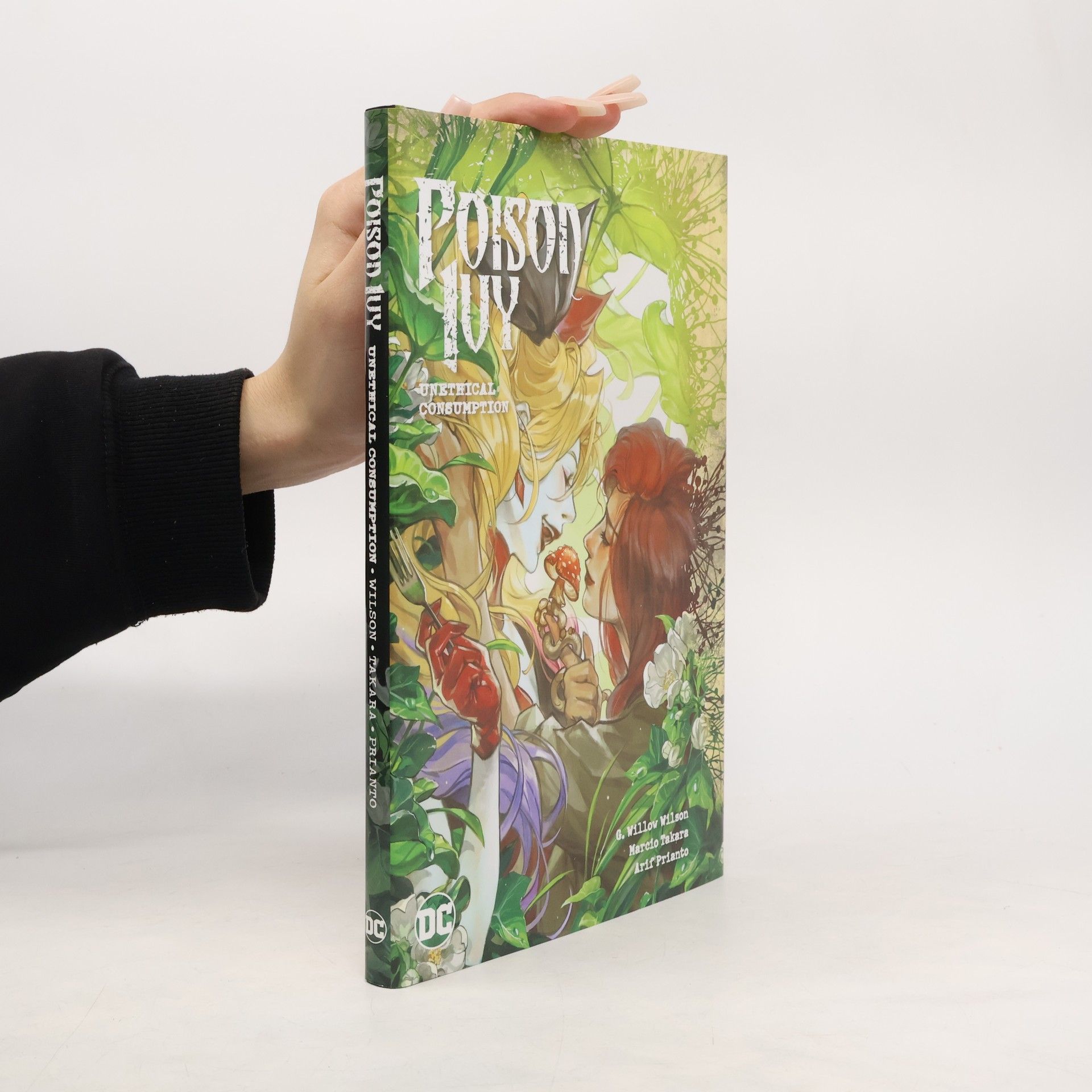 G. Willow Wilson Poison Ivy 2: Unethical Consumption