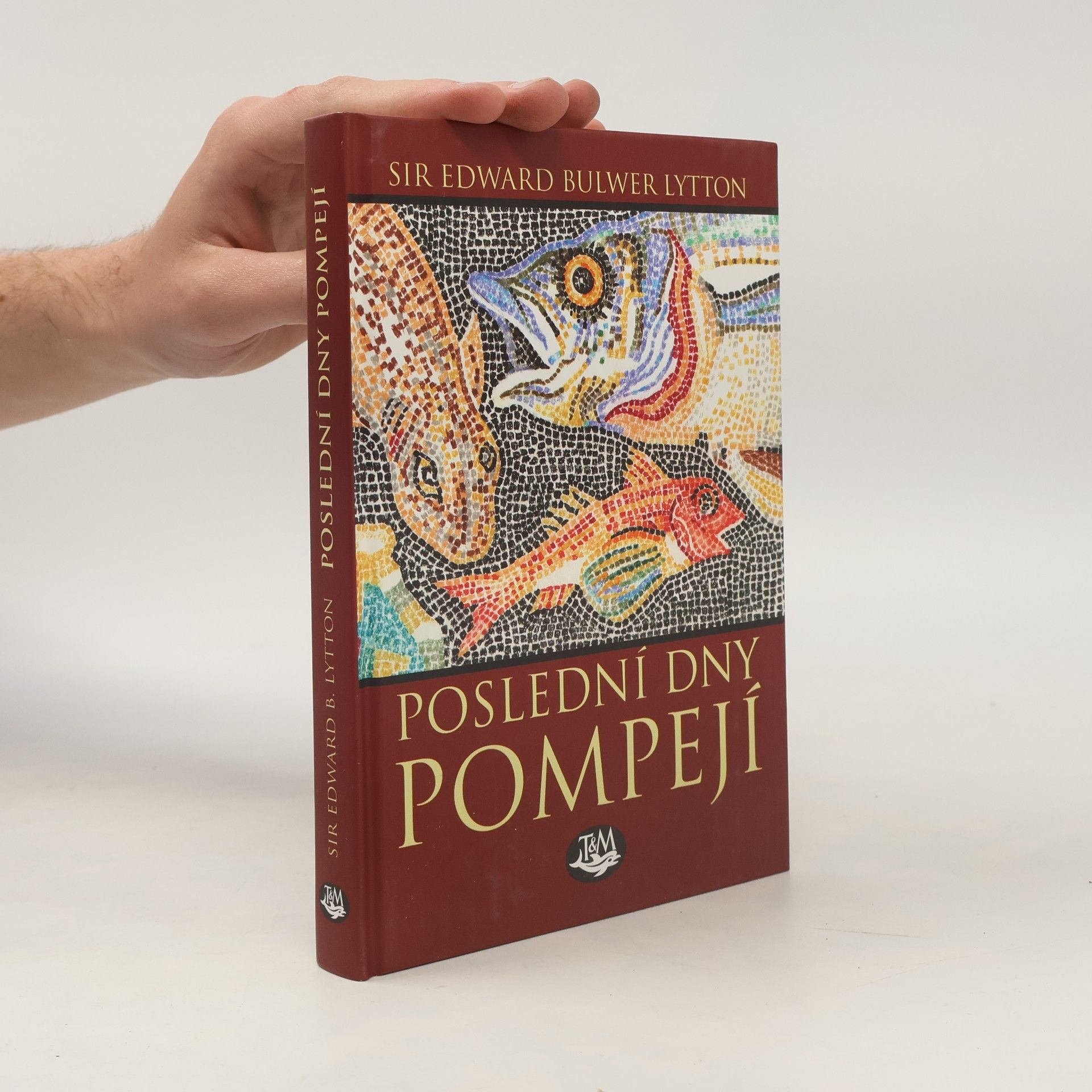 Edward Bulwer Lytton Poslední dny Pompejí