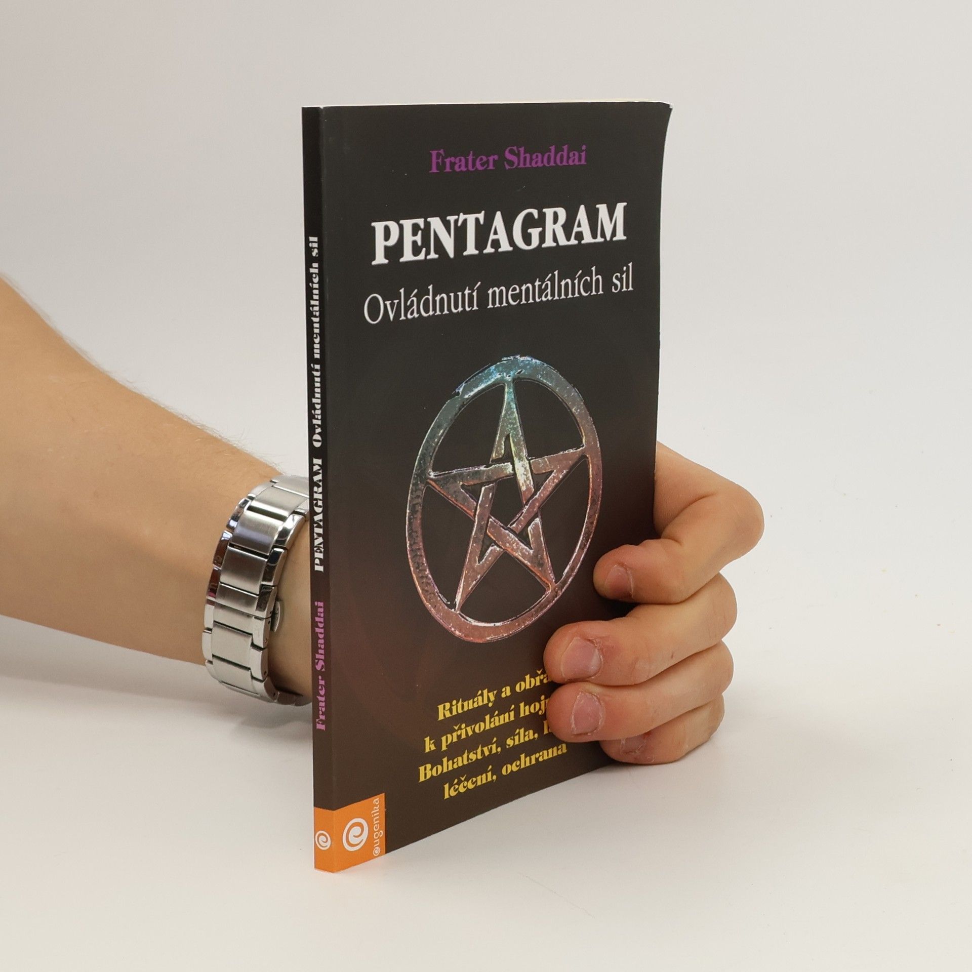 Frater Shaddai Pentagram - Tajemství rituálu