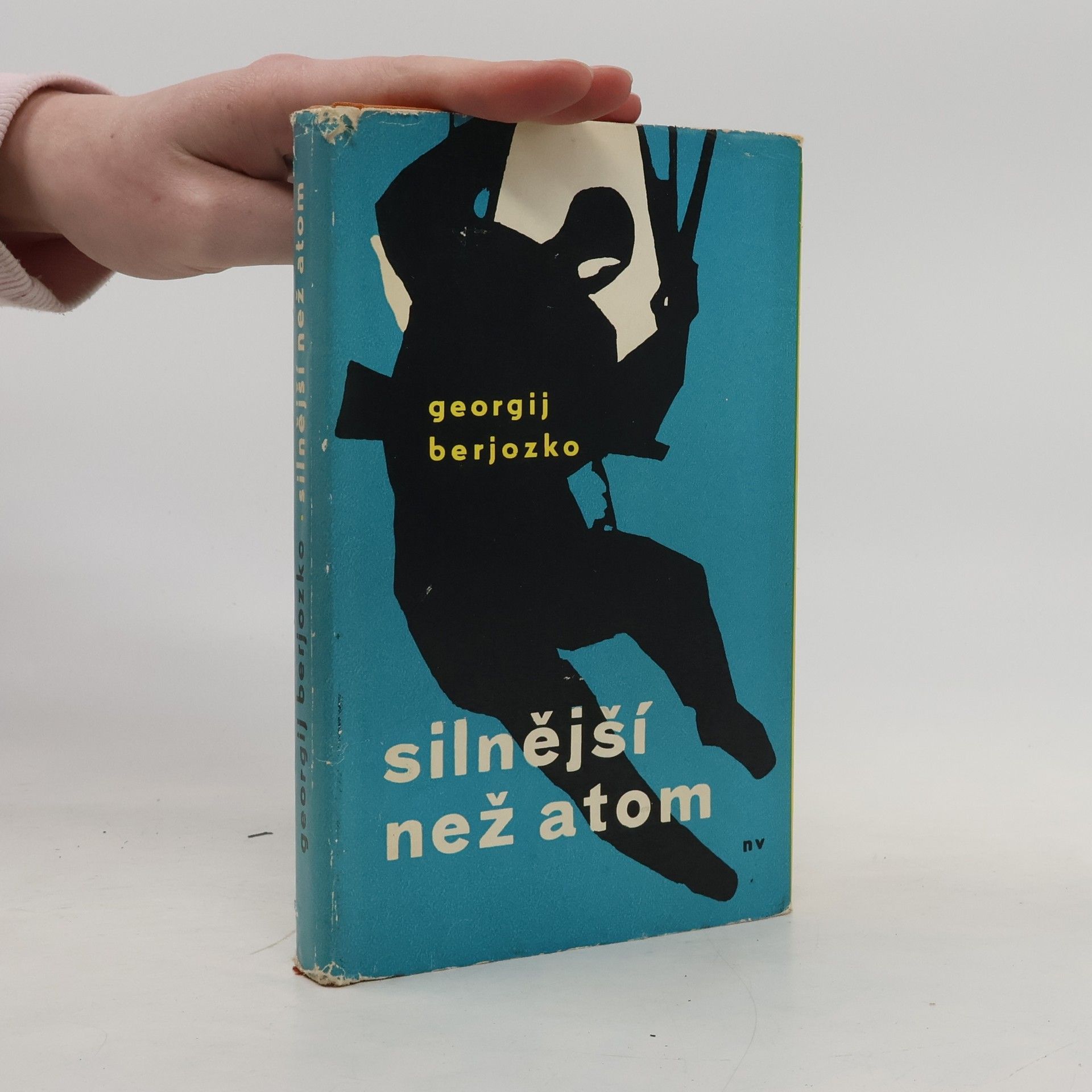 Georgij Berjozko Silnější než atom