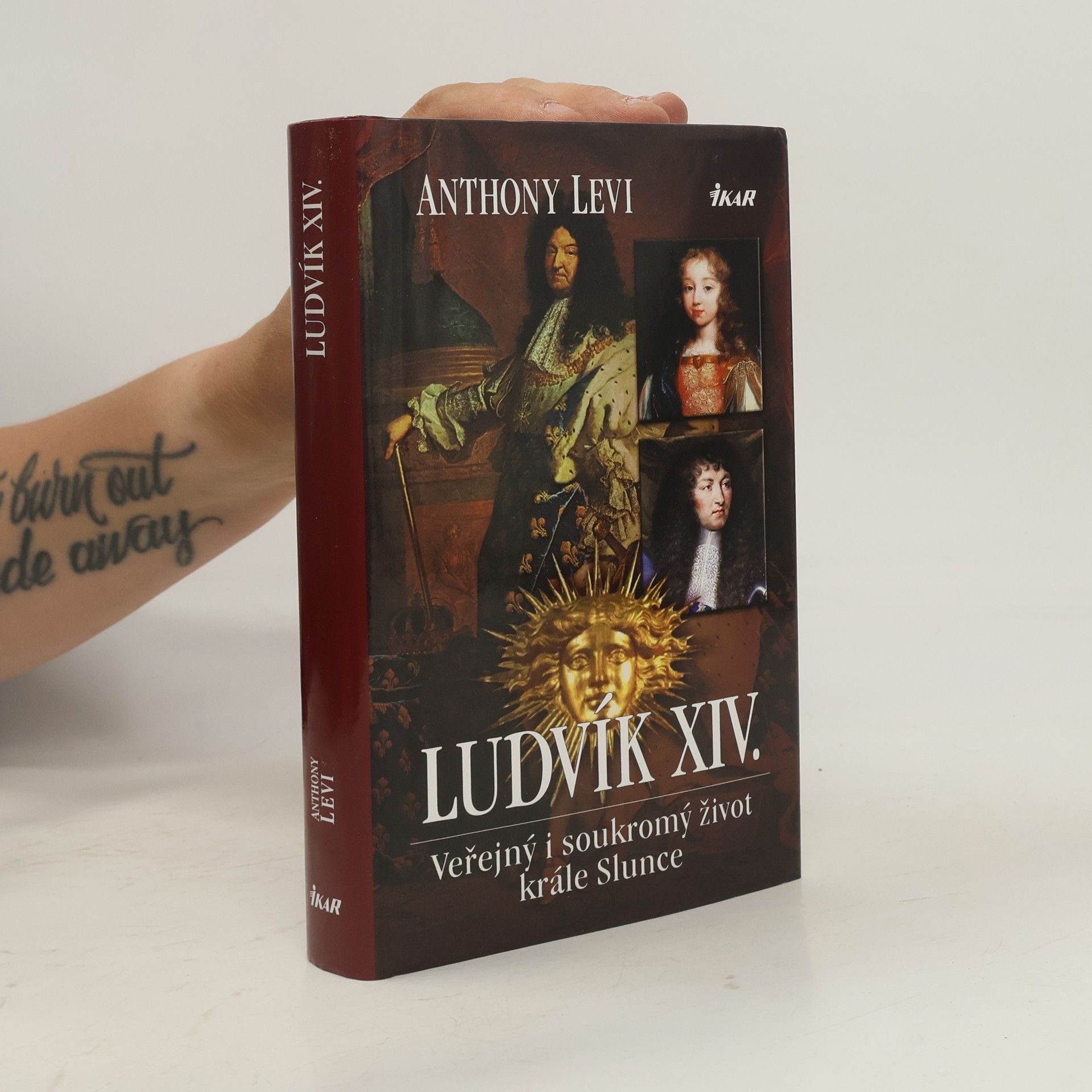 Levi Anthony Ludvík XIV. : veřejný i soukromý život krále Slunce