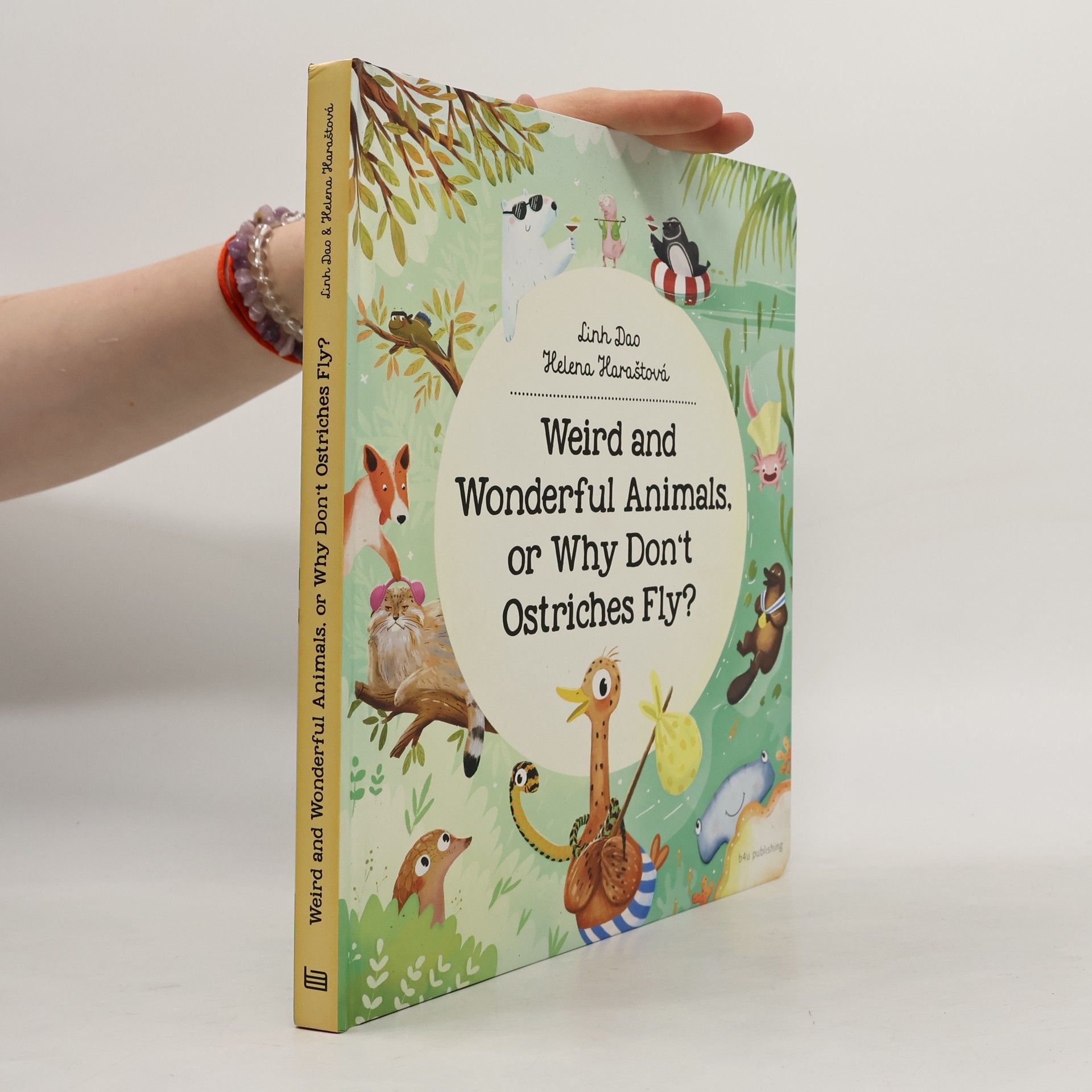Kolektiv autorů Weird and Wonderful Animals, or Why Don't Ostriches Fly?