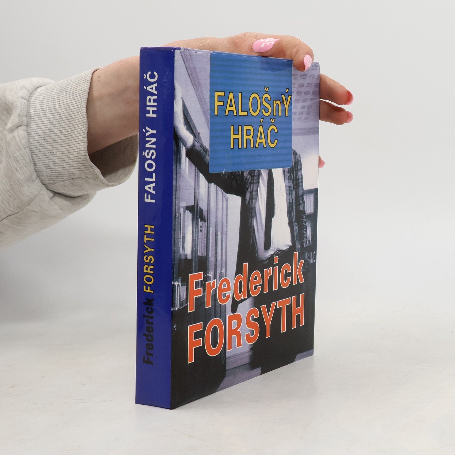 Frederick Forsyth Falošný hráč