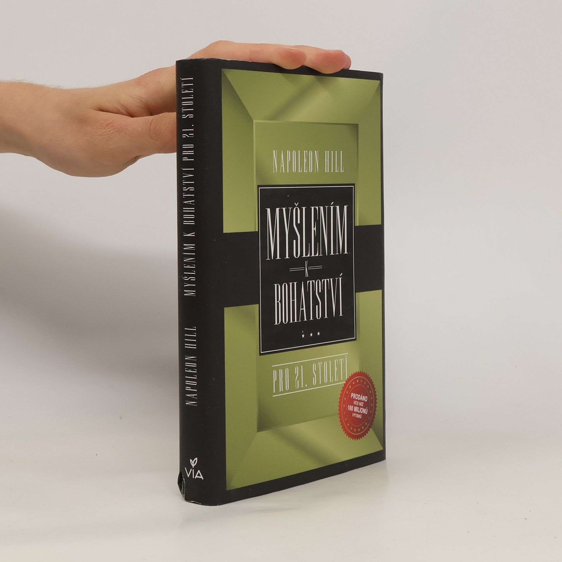 Napoleon Hill Myšlením k bohatství pro 21. století