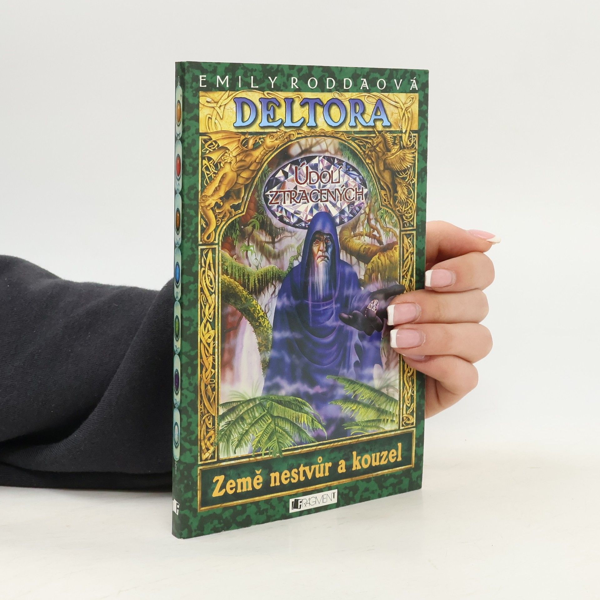 Emily Rodda Údolí ztracených. Deltora. 7. díl