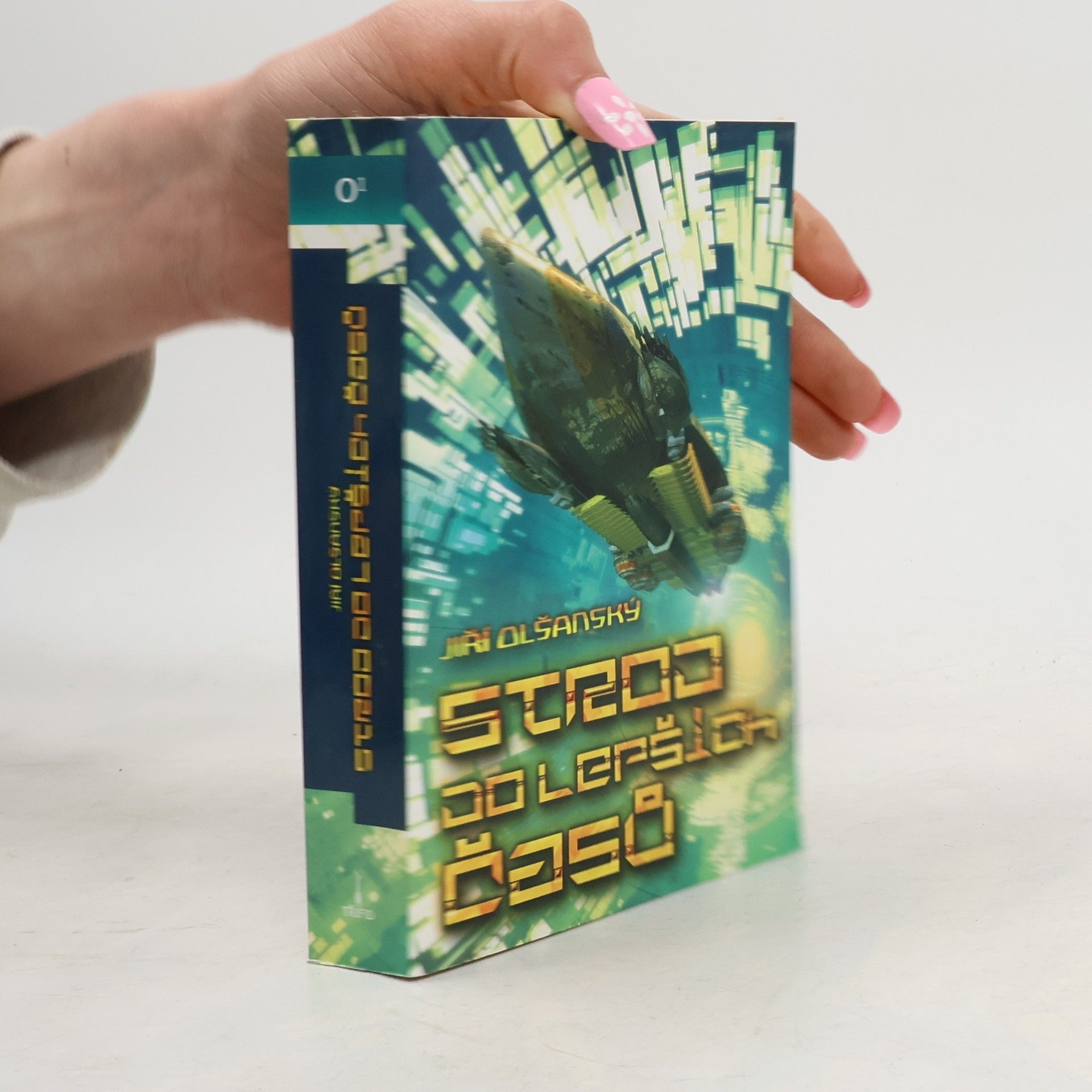 Jiří Olšanský Stroj do lepších časů