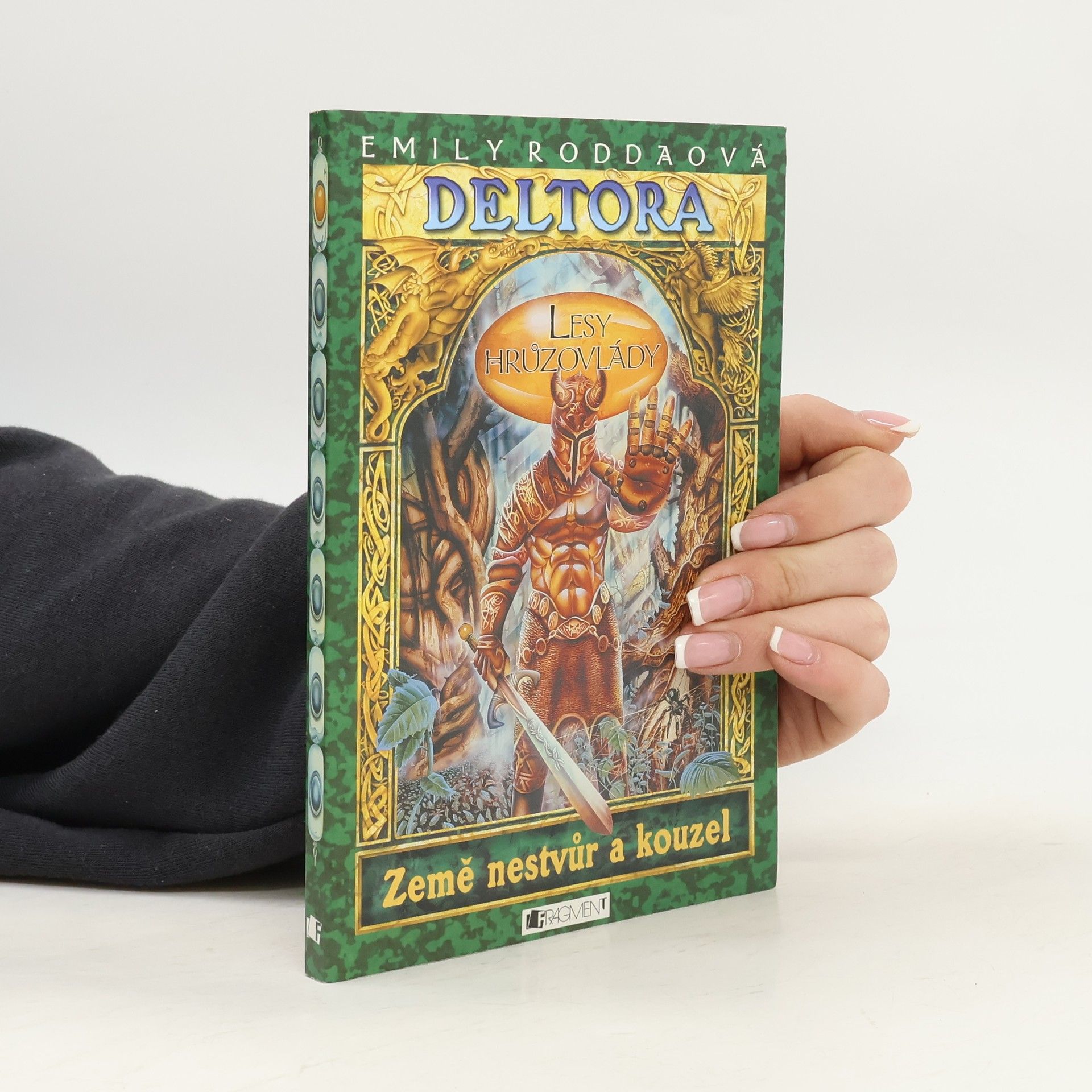 Jennifer Rowe Deltora. Lesy hrůzovlády