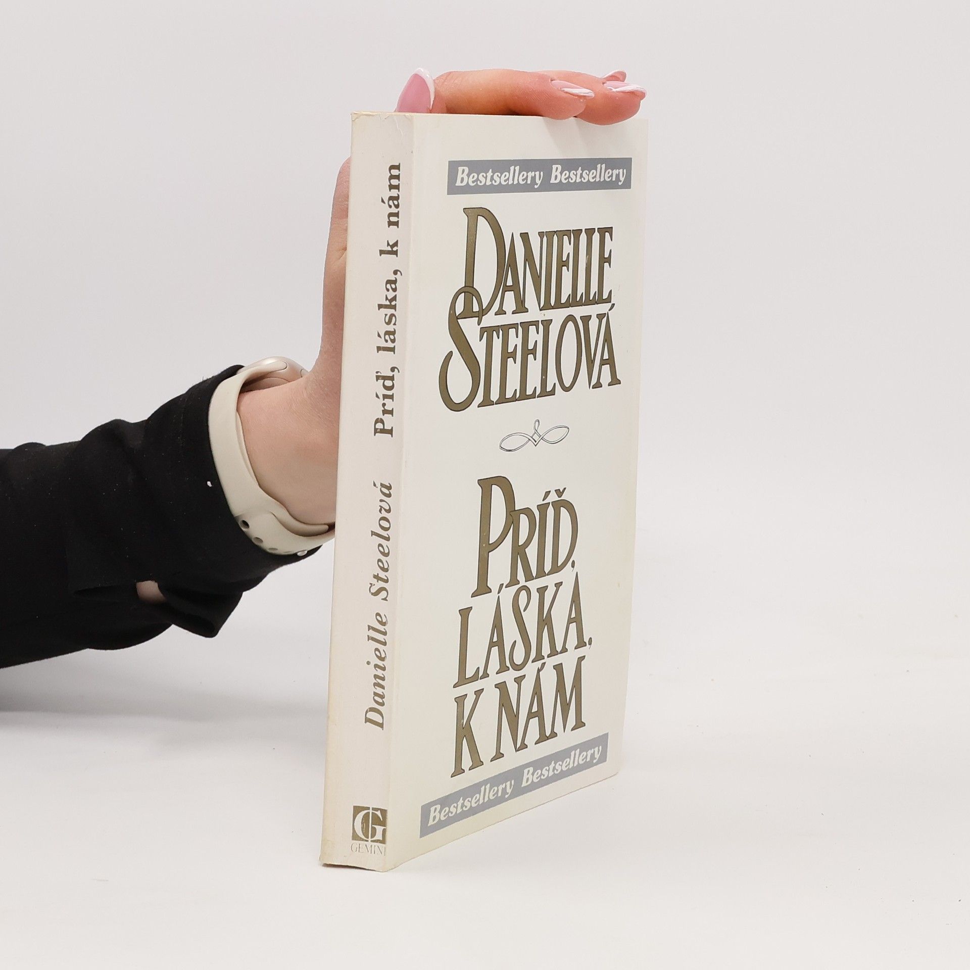 Danielle Steel Přijď, lásko, k nám