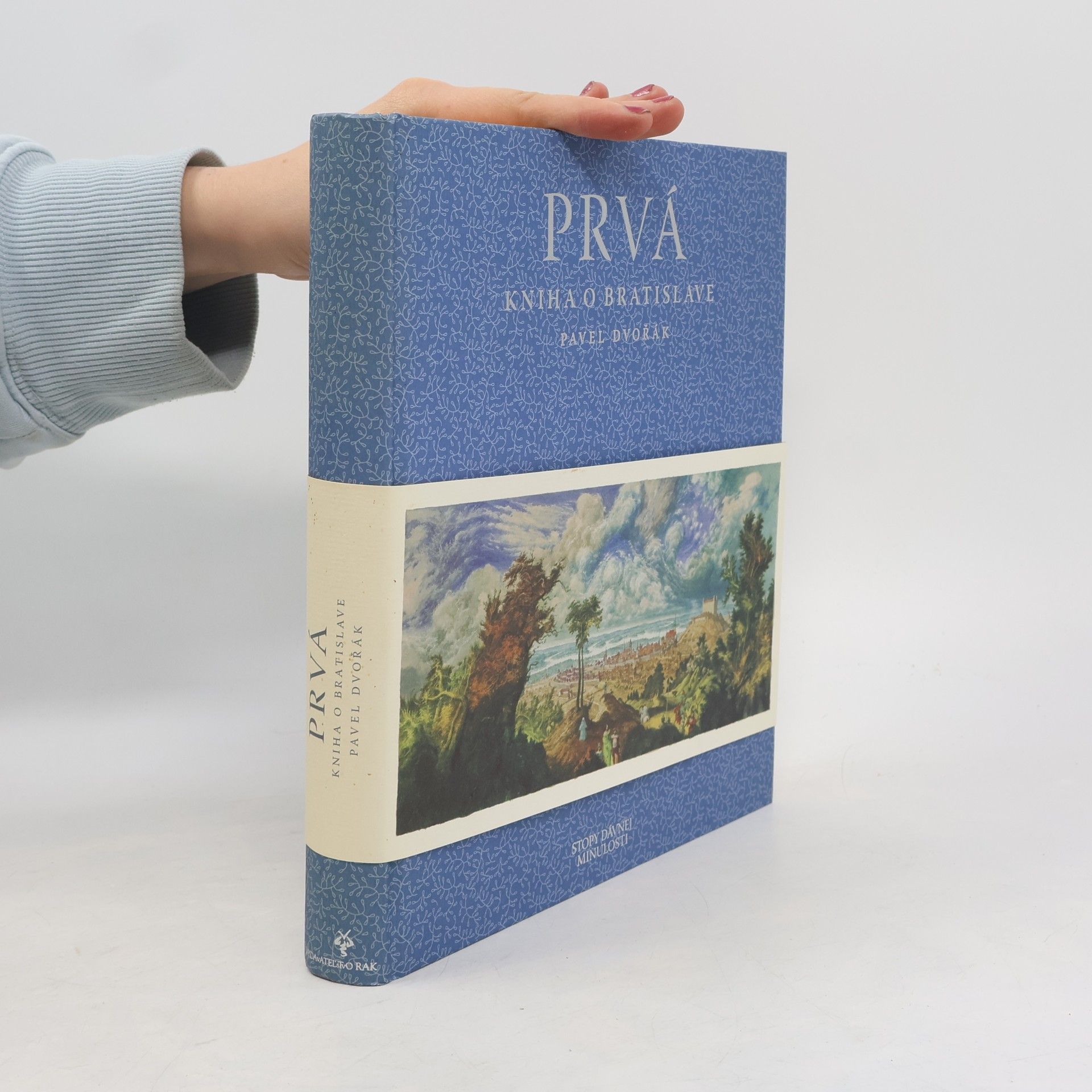 Pavel Dvořák Prvá kniha o Bratislave