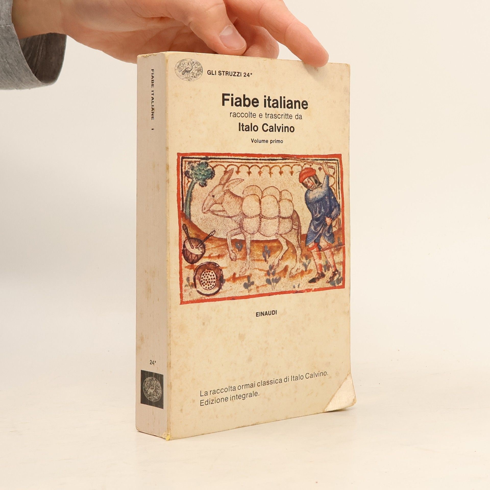 Kolektiv autorů Fiabe italiane raccolte e trascritte da Italo Calvino. Volume primo