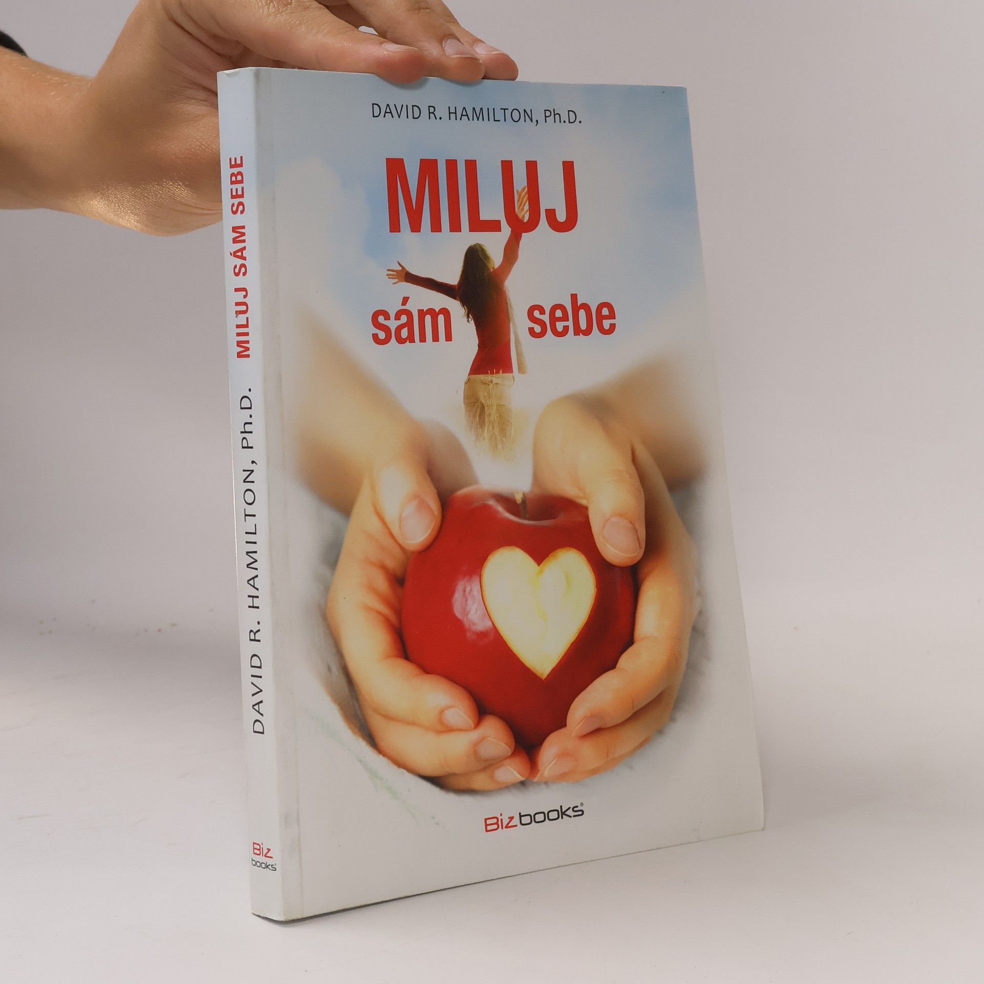 Miluj sám sebe. Umění sebelásky