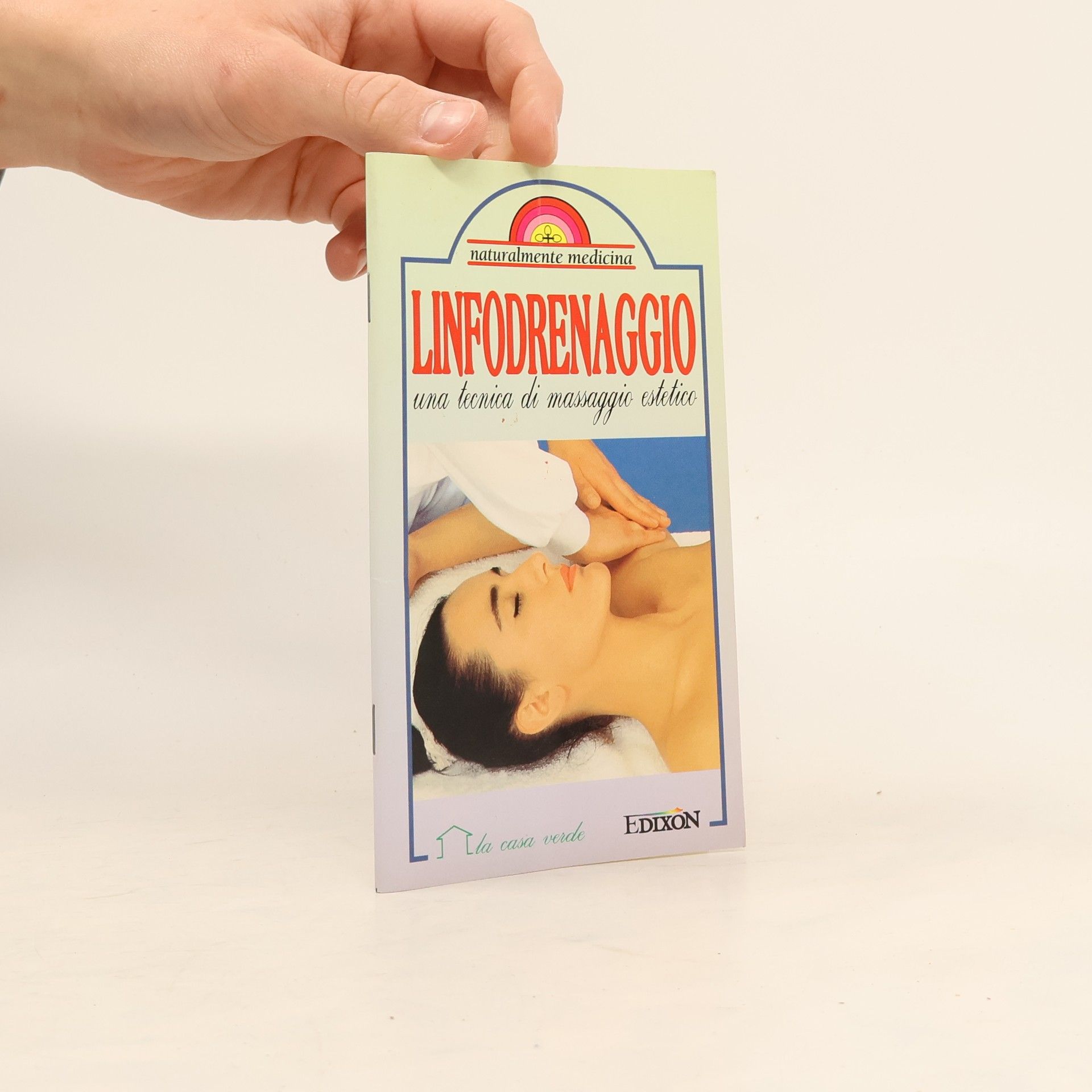Collectif d'auteurs Linfodrenaggio. Una tecnica di massaggio estetico