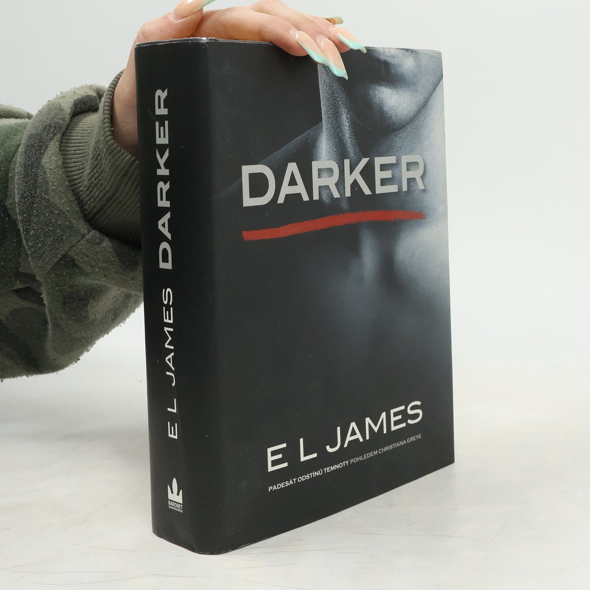 E. L. James Darker. Padesát odstínů temnoty pohledem Christiana Greye