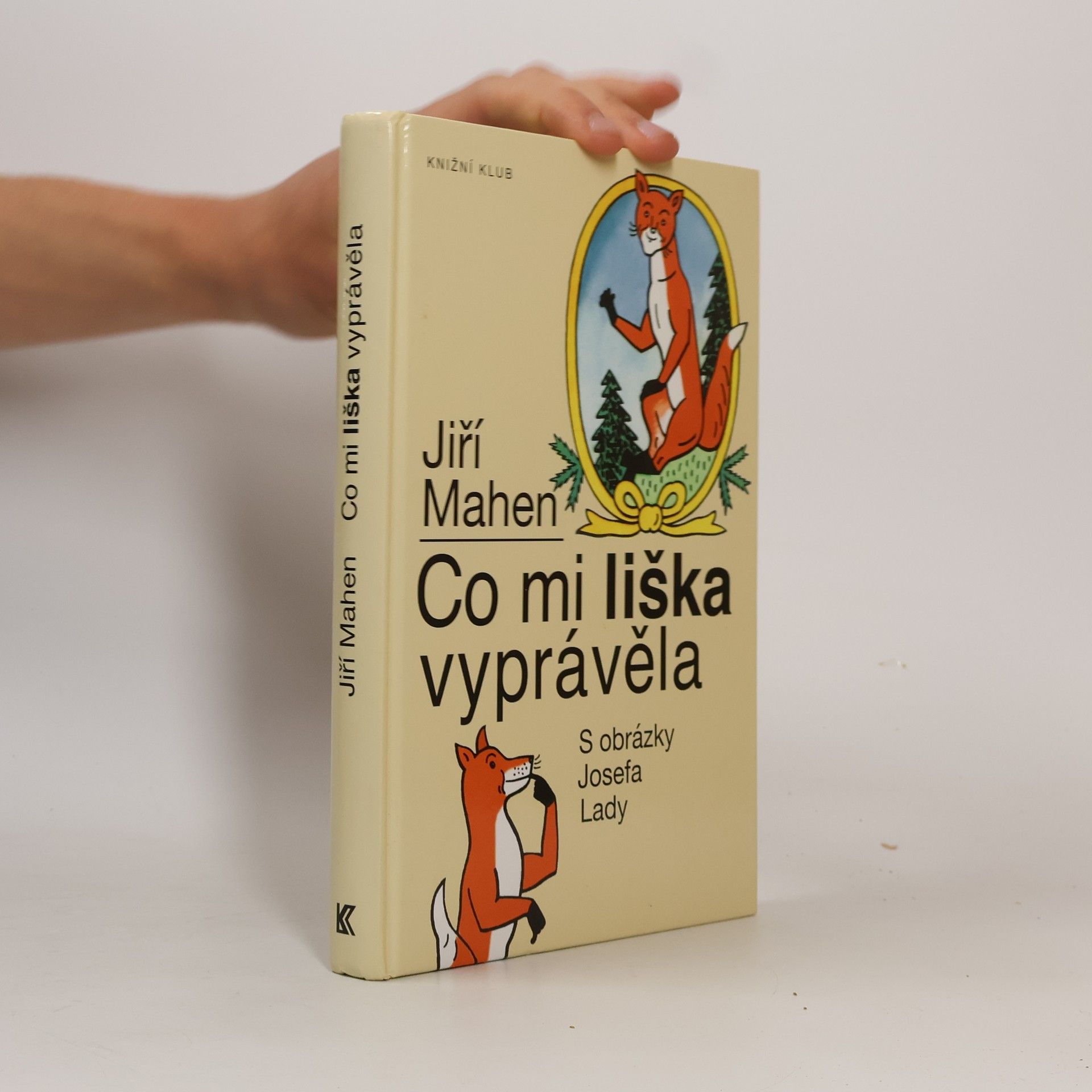 Jiří Mahen Co mi liška vyprávěla
