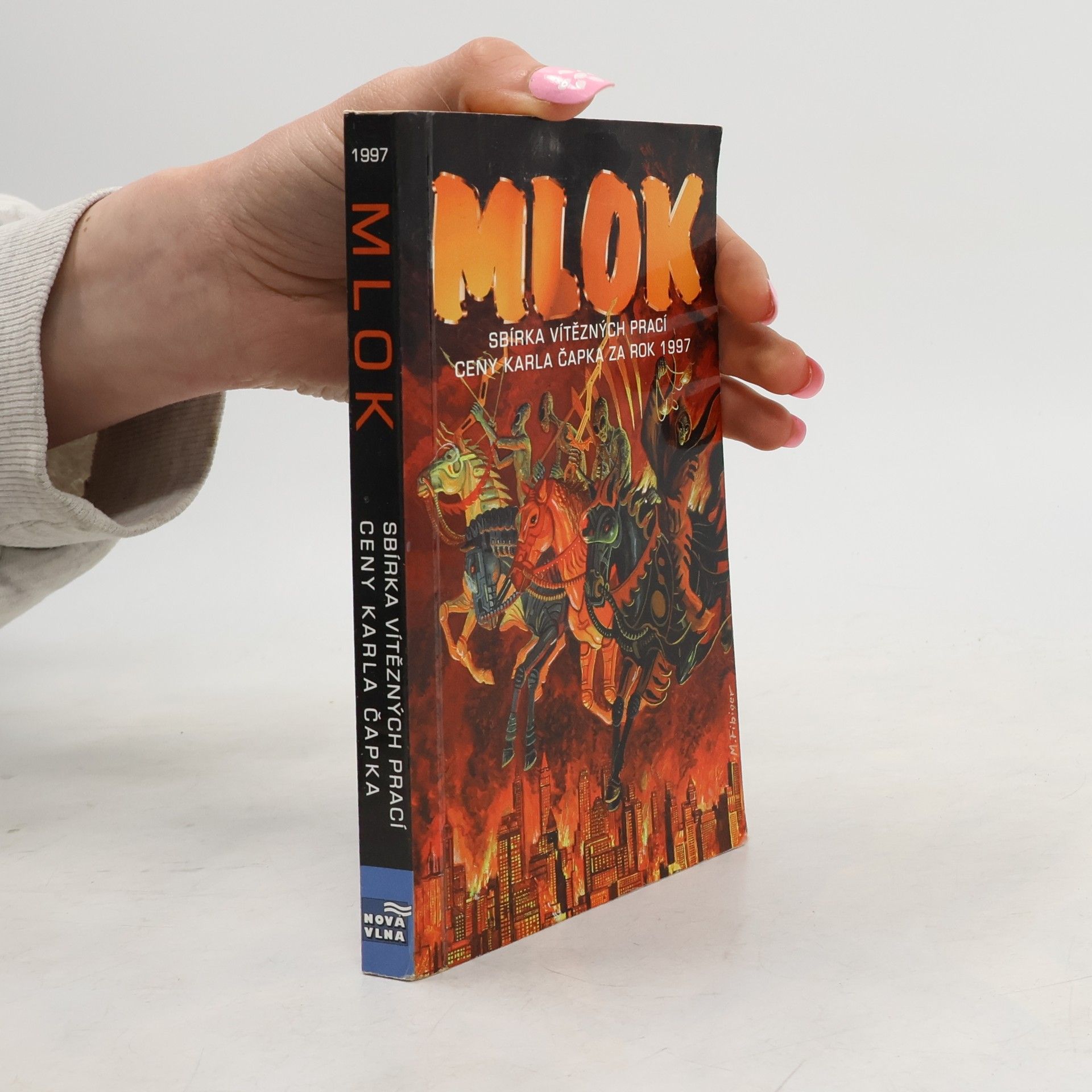 Kolektív autorov Mlok : sbírka vítězných prací Ceny Karla Čapka za rok 1997