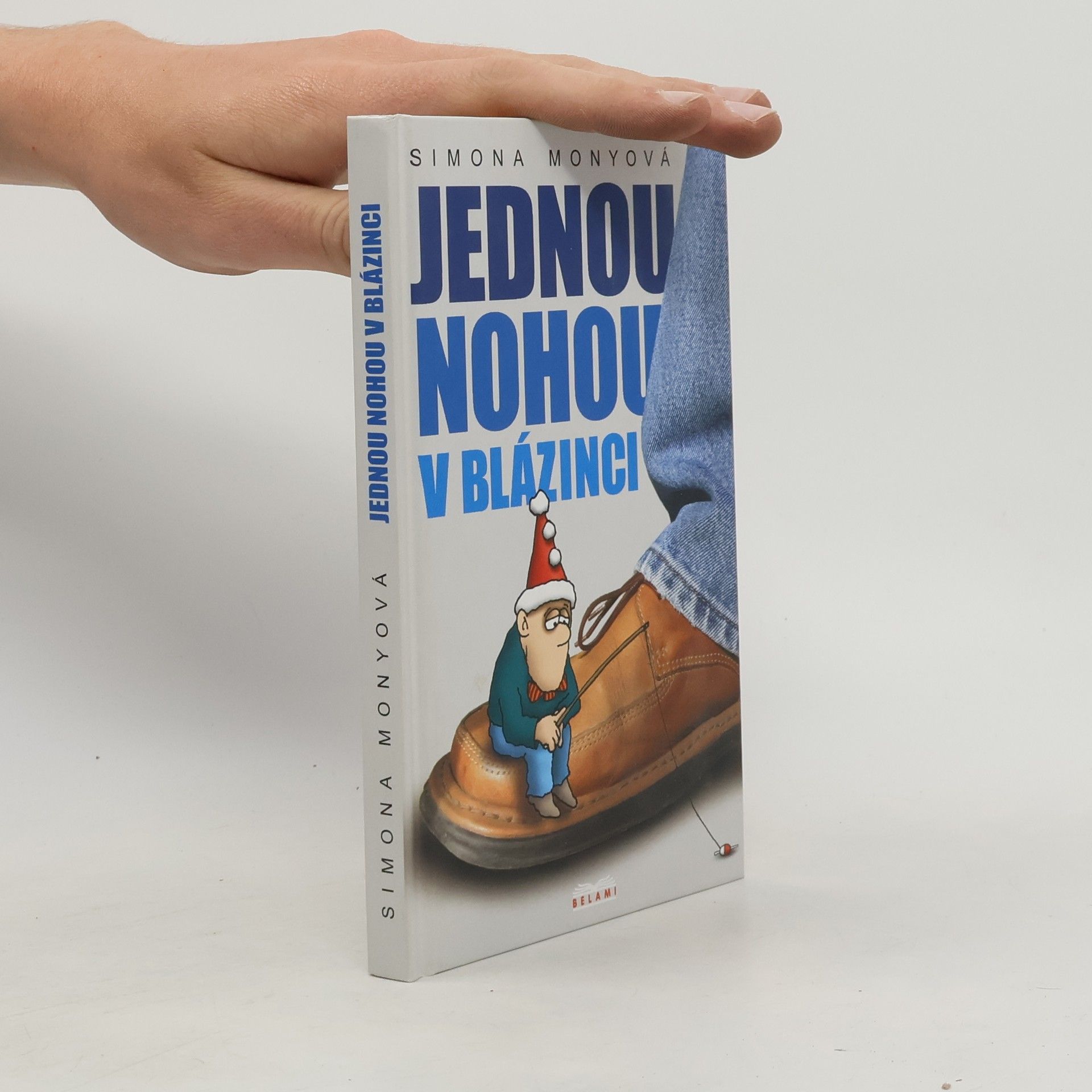 Jednou nohou v blázinci