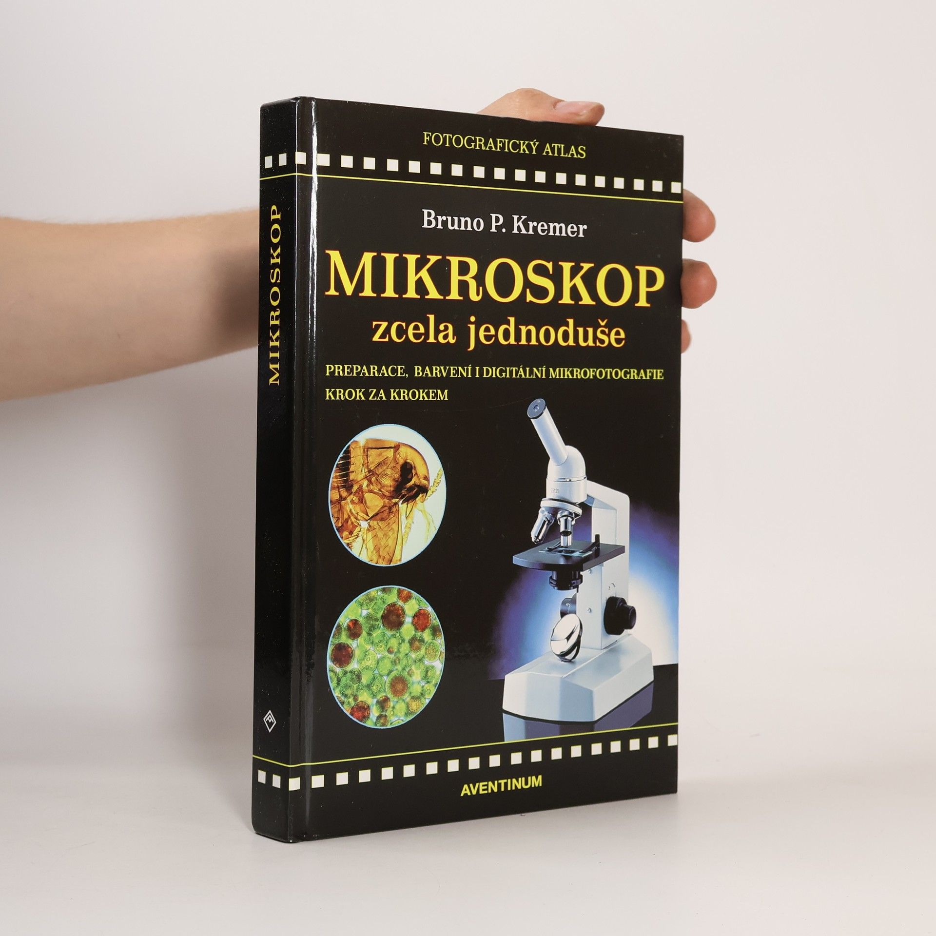 Bruno P. Kremer Mikroskop zcela jednoduše