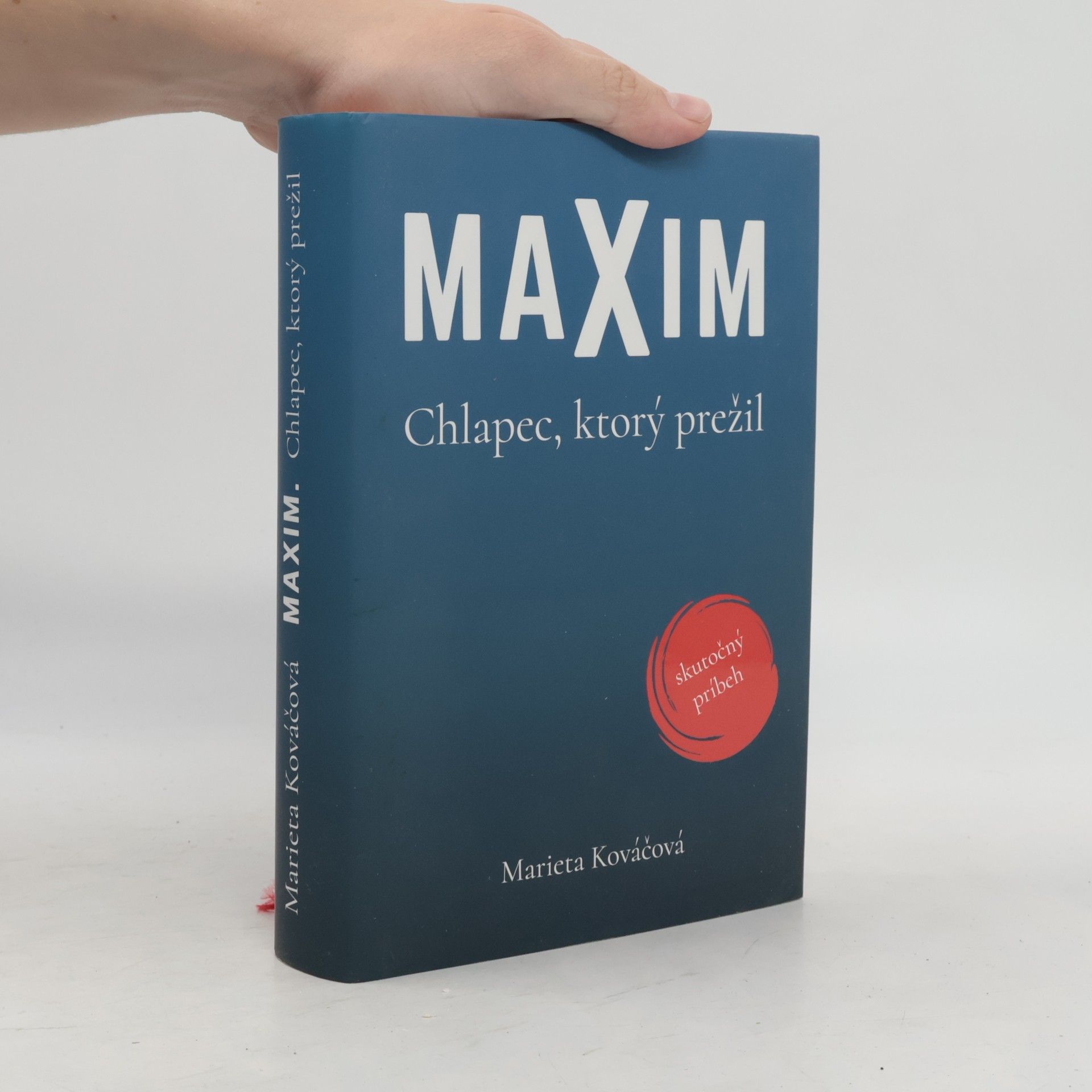 Marieta Kováčová Maxim: Chlapec, ktorý prežil