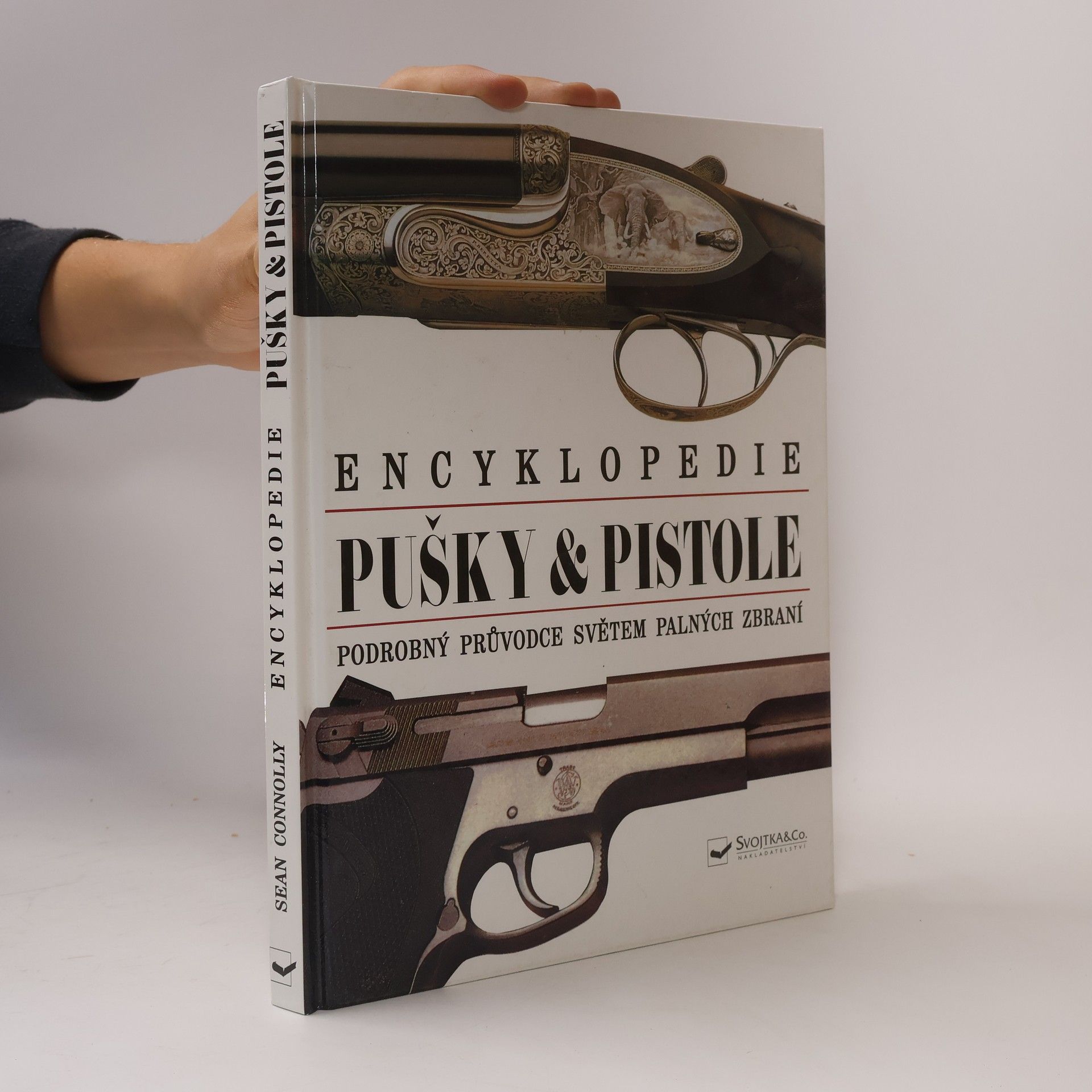 Collectif d'auteurs Pušky & pistole : podrobný průvodce světem palných zbraní