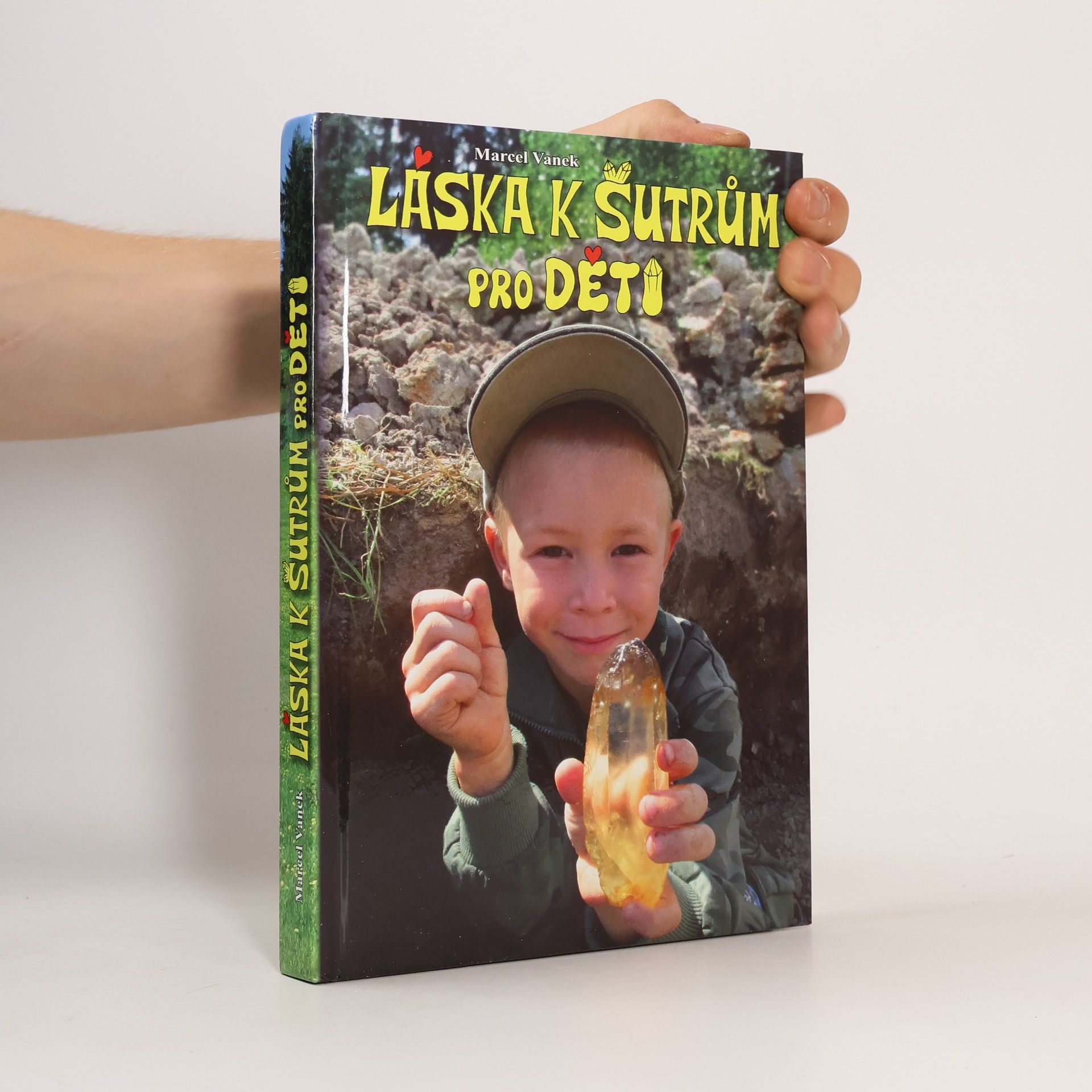 Marcel Vanek Láska k šutrům pro děti