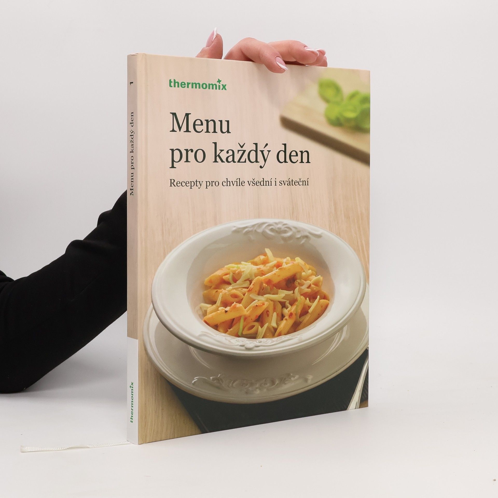 Various authors Menu pro každý den. Recepty pro chvíle všední i sváteční