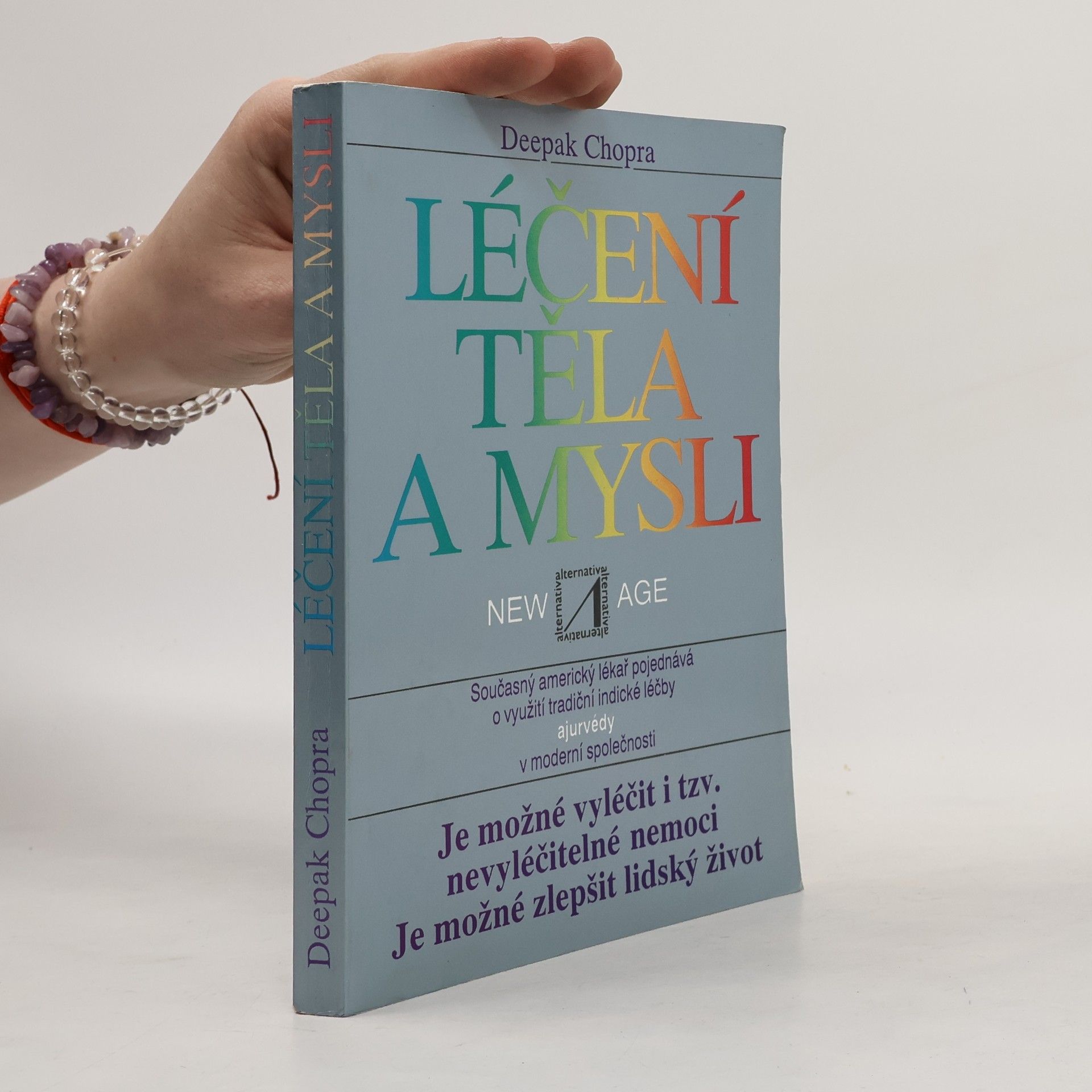 Deepak Chopra Léčení těla a mysli
