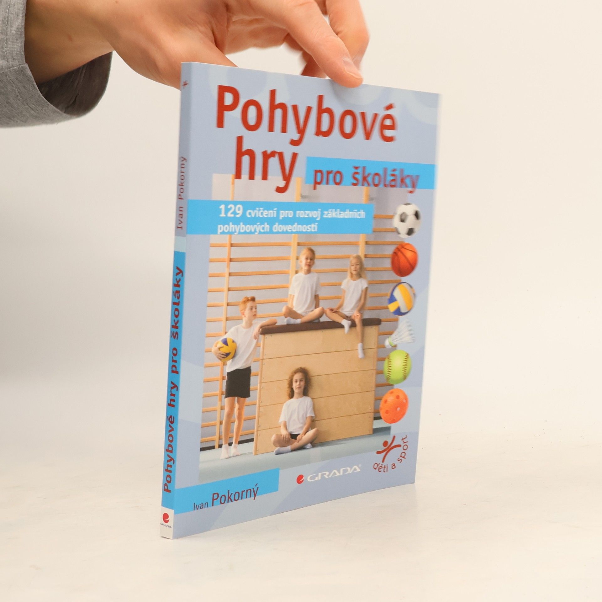 Ivan Pokorný Pohybové hry pro školáky