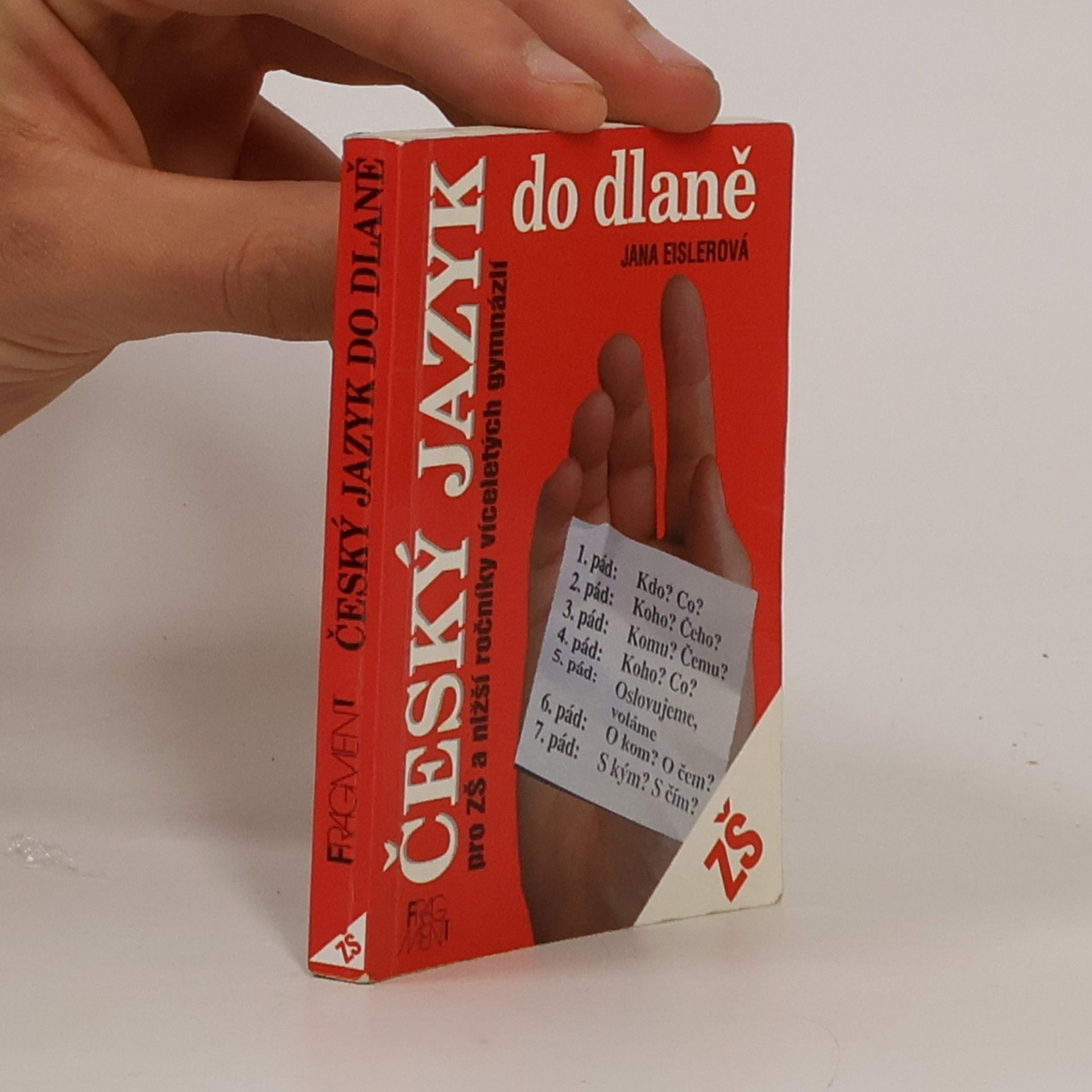 Jana Eislerová Český jazyk do dlaně pro ZŠ a nižší ročníky víceletých gymnázií
