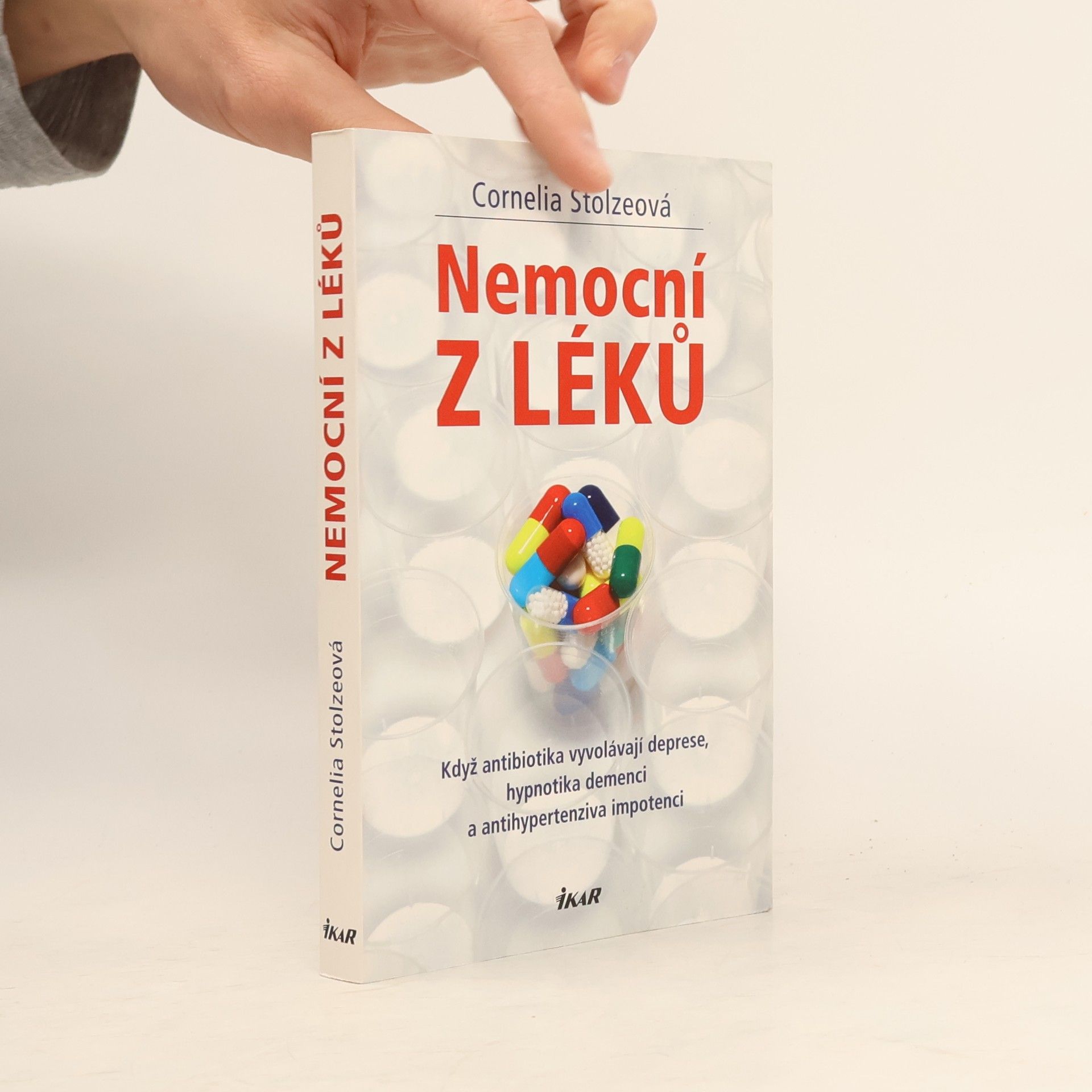 Cornelia Stolze Nemocní z léků