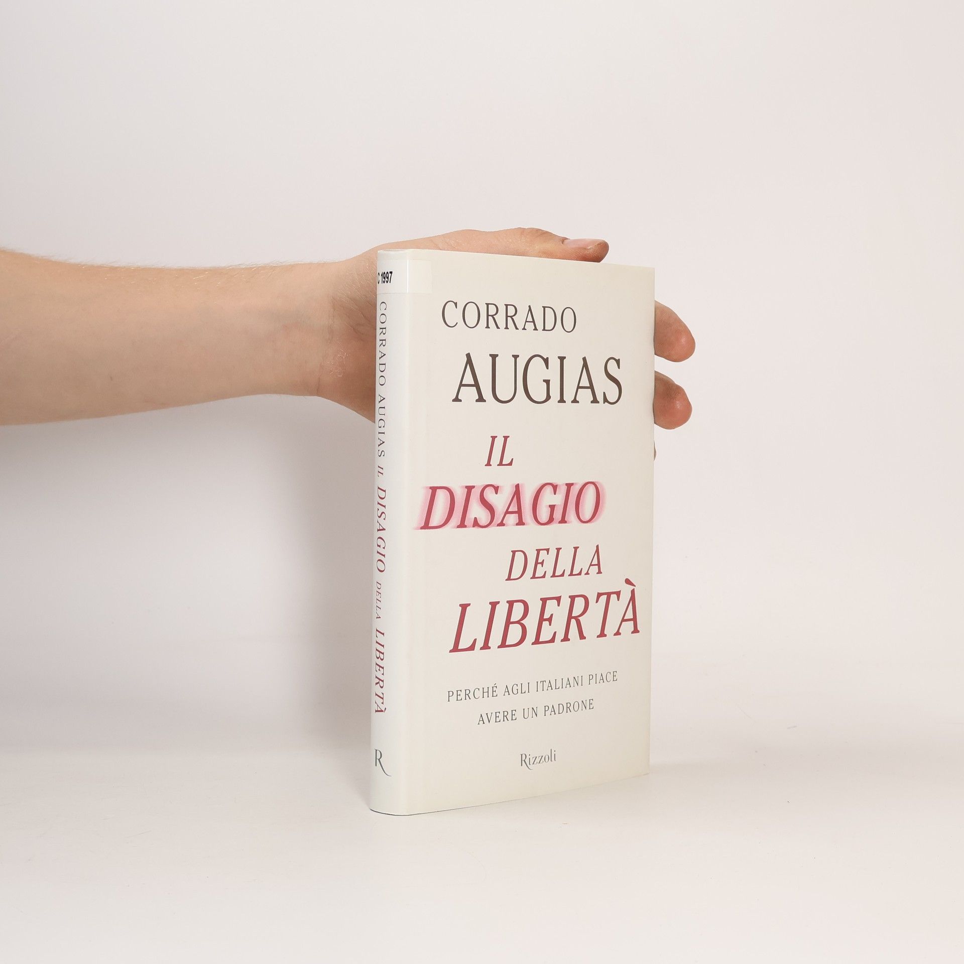Corrado Augias Il disagio della libertà