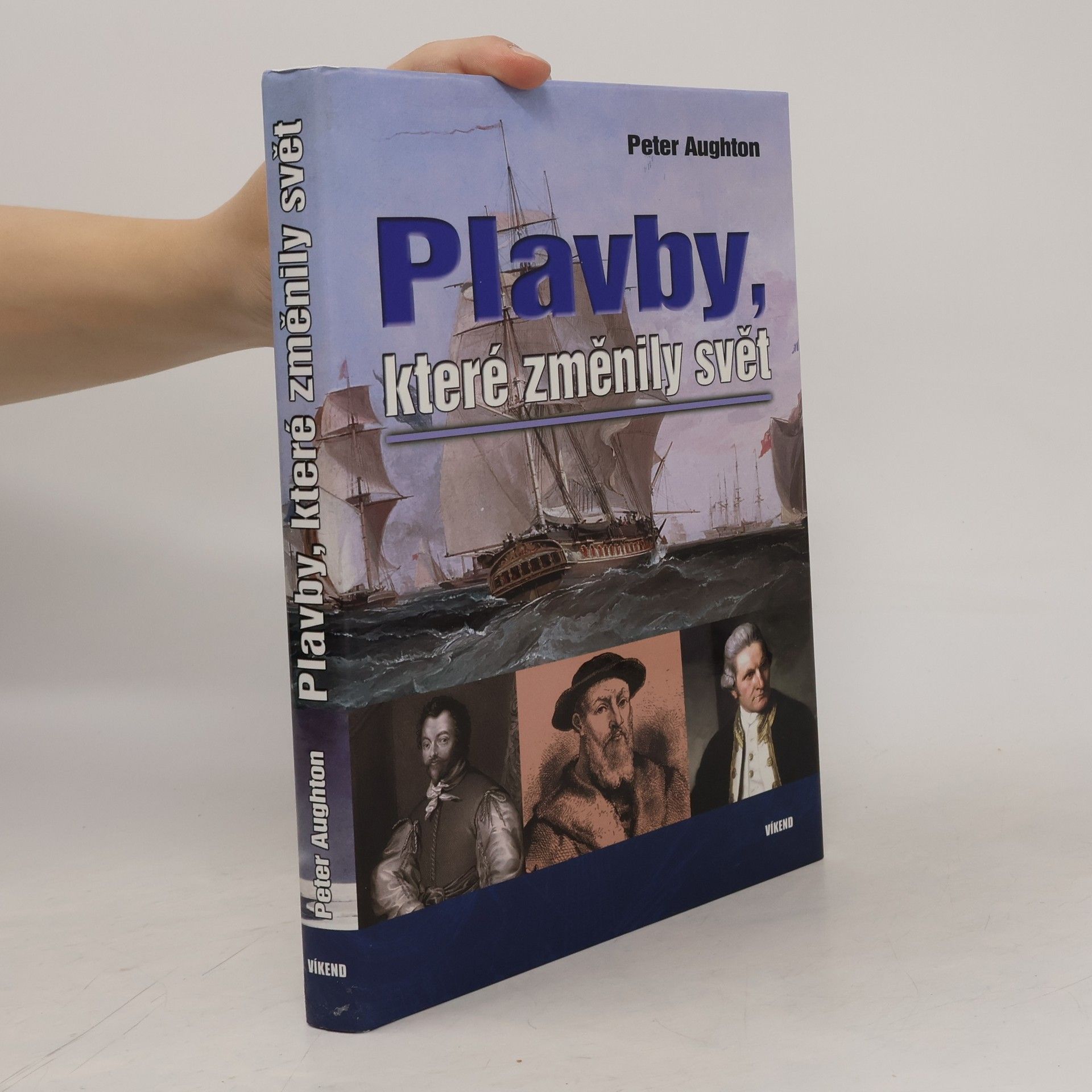 Peter Aughton Plavby, které změnily svět