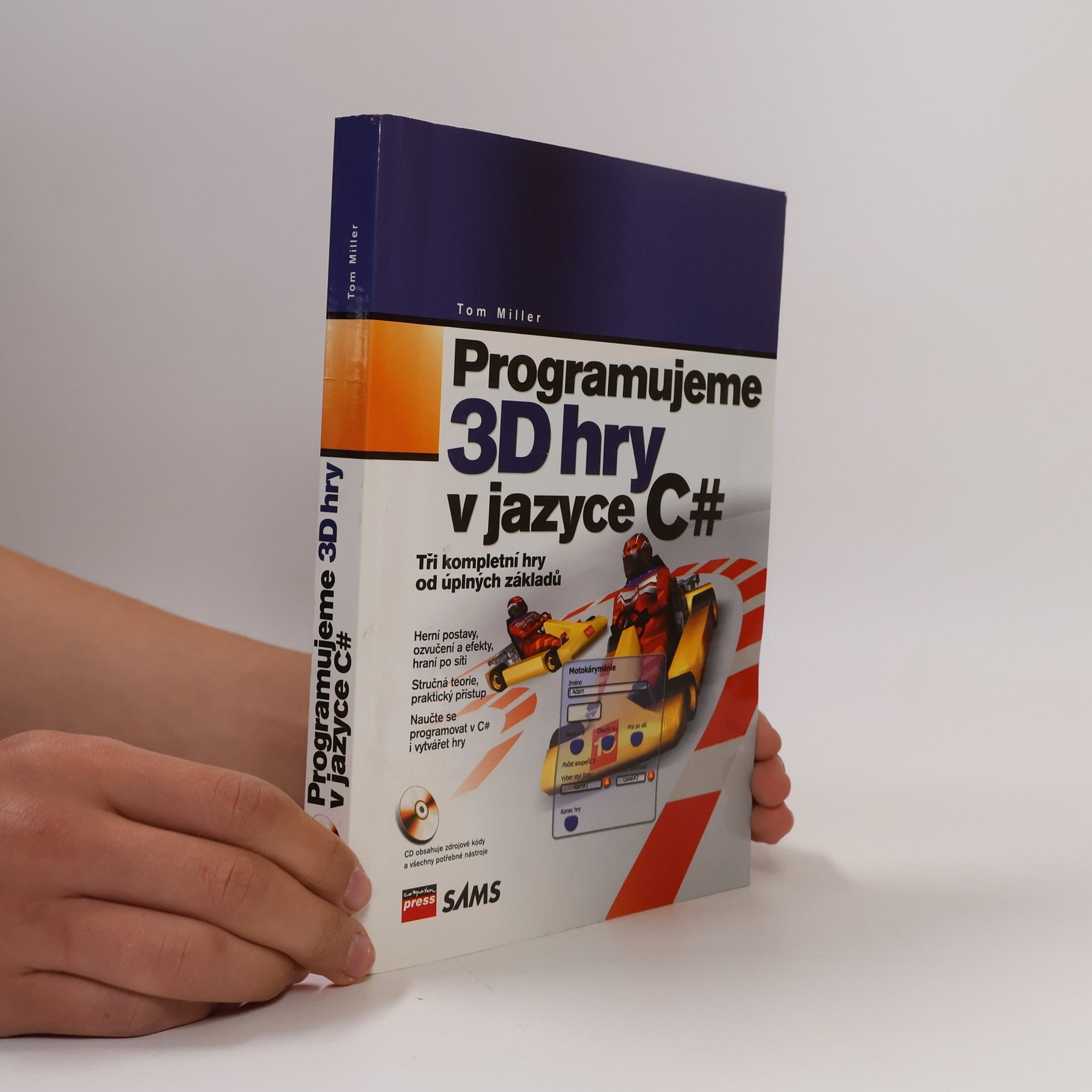 Tom Miller Programujeme 3D hry v jazyce C#