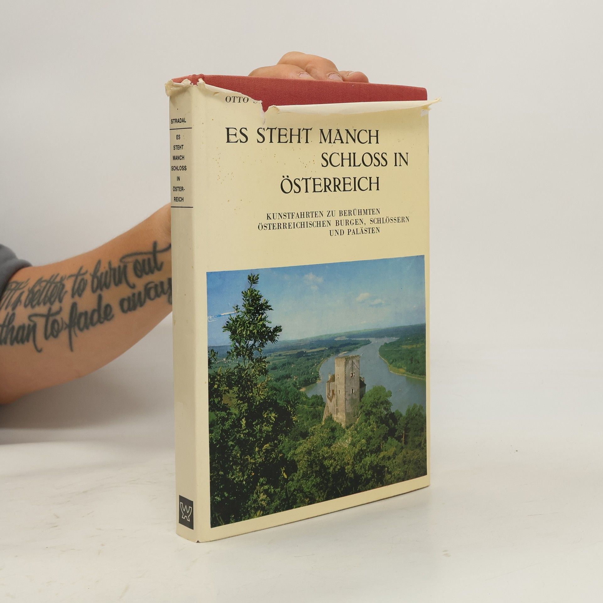 Otto Stradal Es steht manch Schloss in Österreich