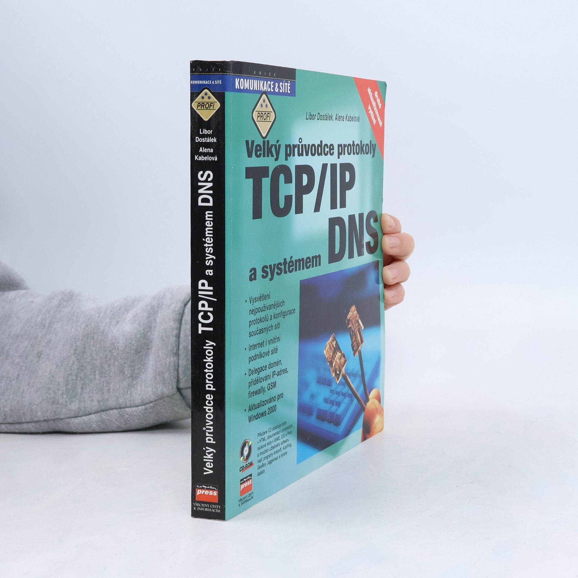 Libor Dostálek Velký průvodce protokoly TCP/IP a systémem DNS