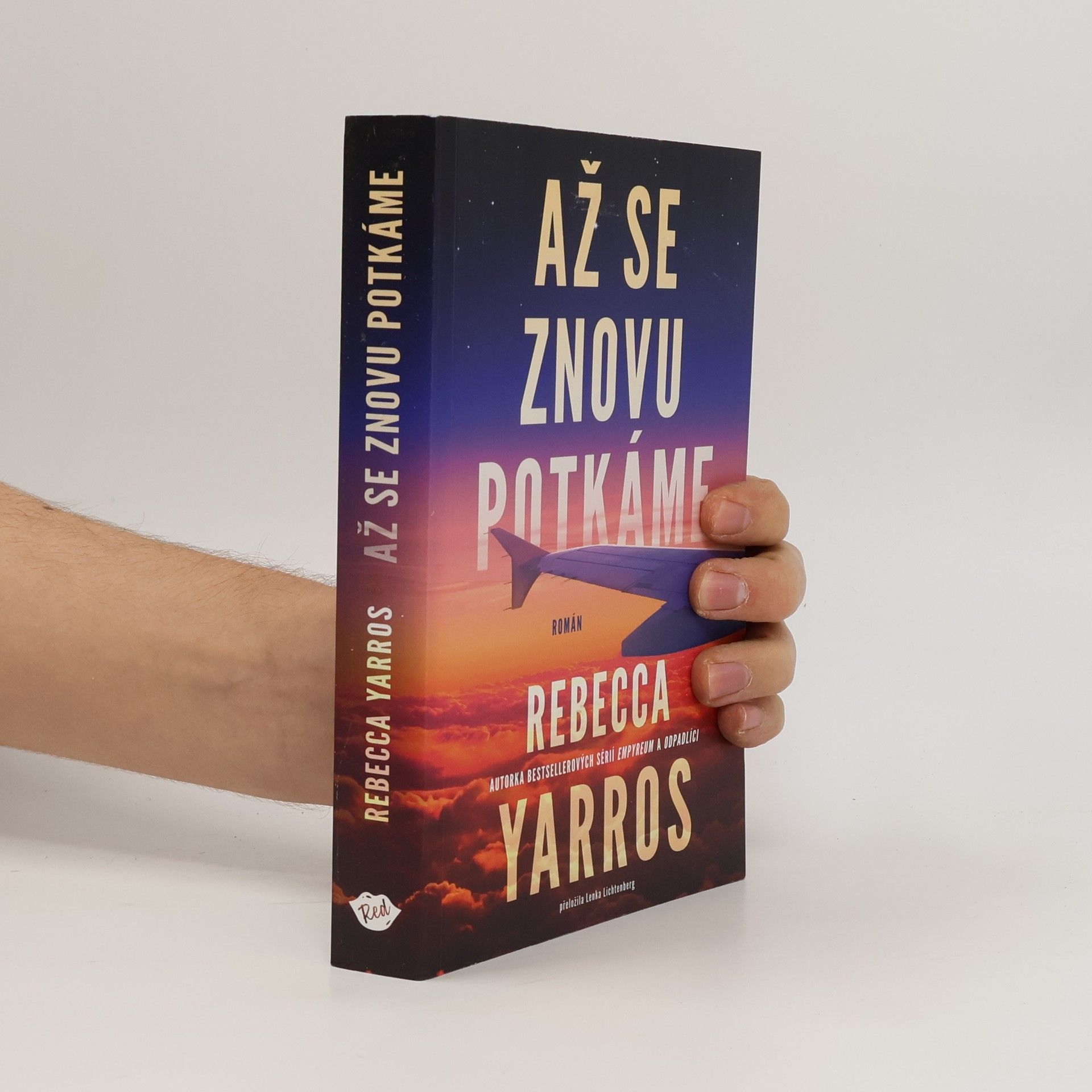 Rebecca Yarros Až se znovu potkáme