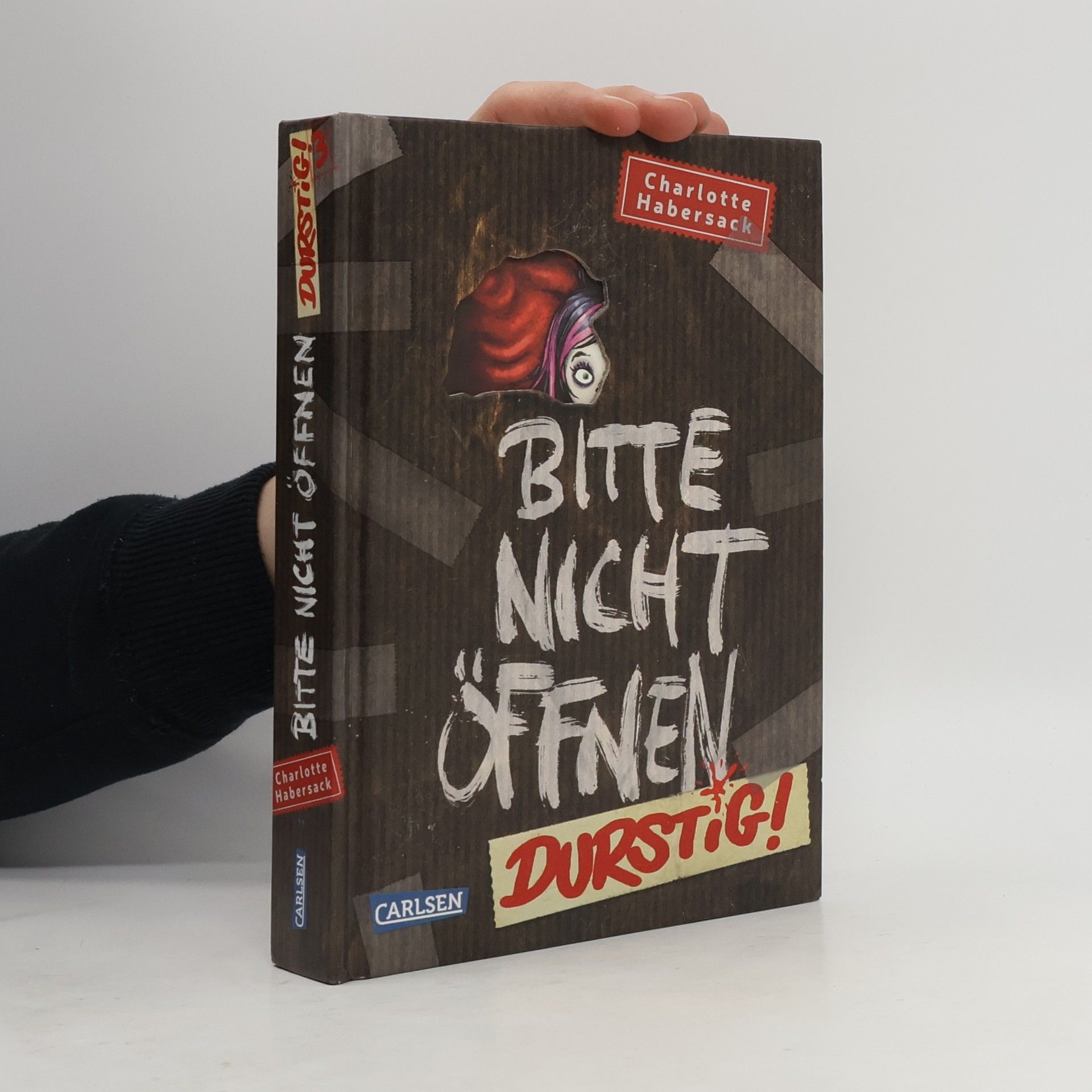 Charlotte Habersack Bitte nicht öffnen Durstig!
