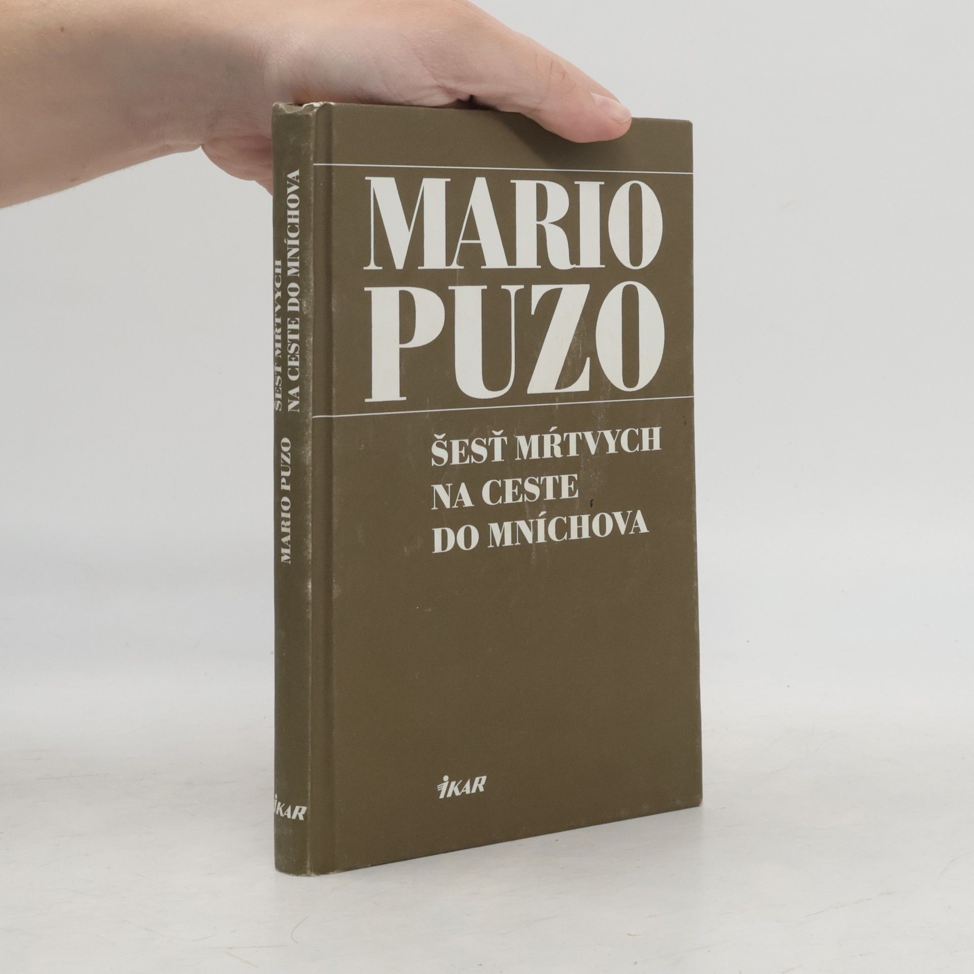 Mario Puzo Šesť mŕtvych na ceste do Mníchova